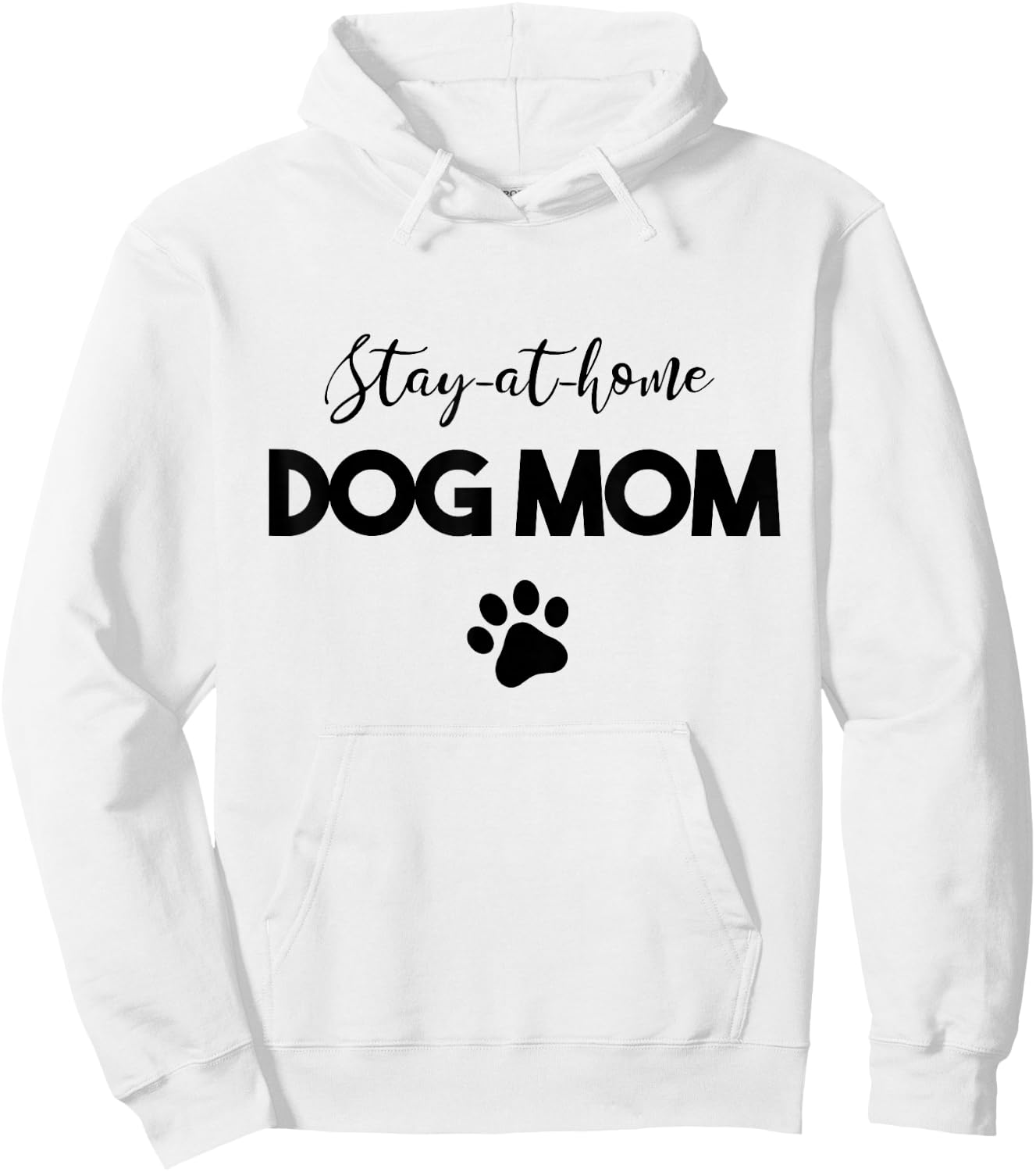 Stay-at-home Dog Mom Hoodie - Hoodie | White