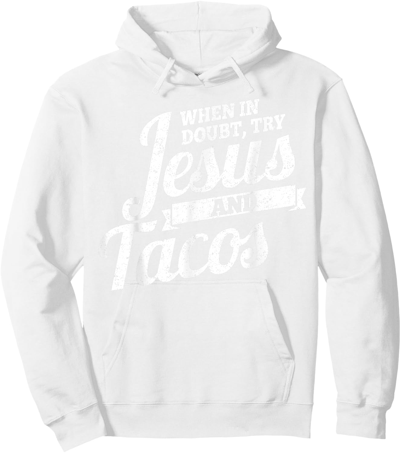 Jesus and Tacos , Funny Cinco de Mayo , Taco Hoodie - Hoodie | White