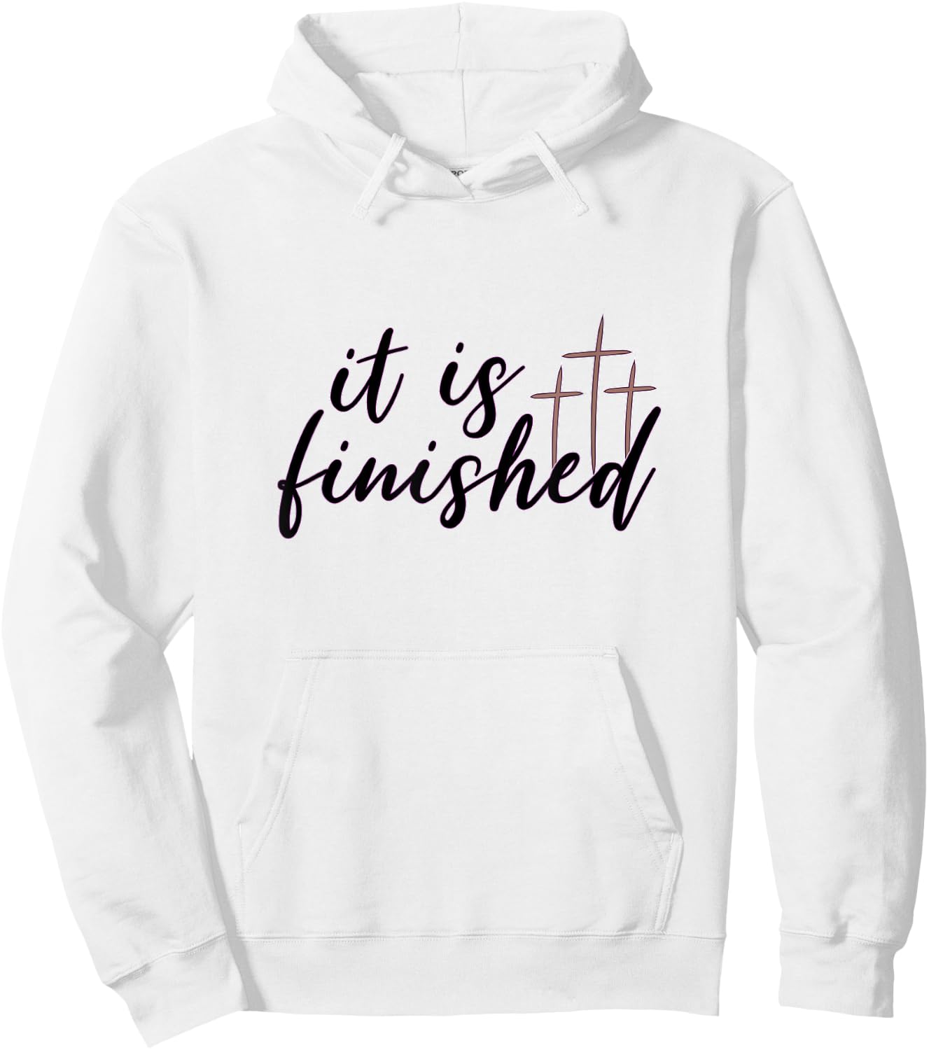 Easter It Is Finished Jesus Shirt With Crosses Hoodie - Hoodie | White