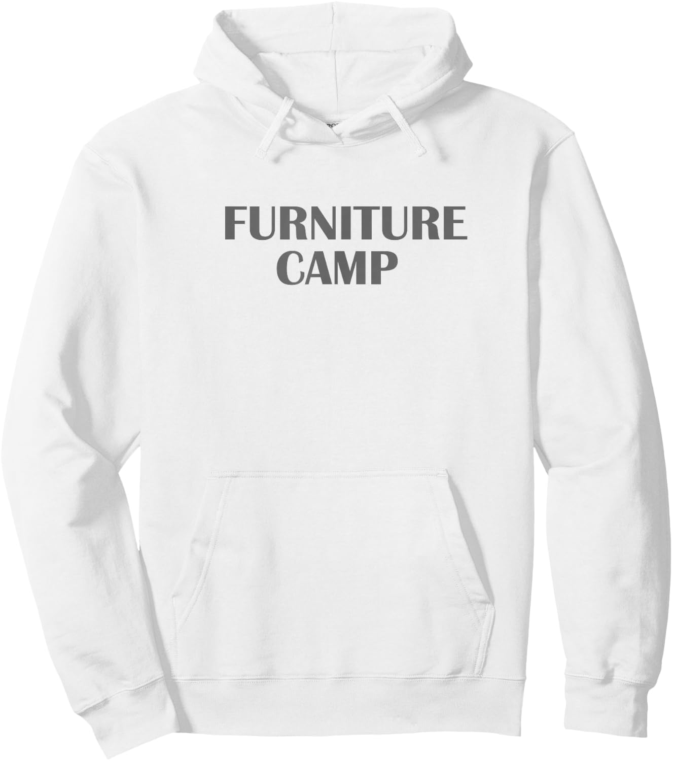 FURNITURE CAMP Shirt | Gift Shirt For Furniture Makers Hoodie - Hoodie | White