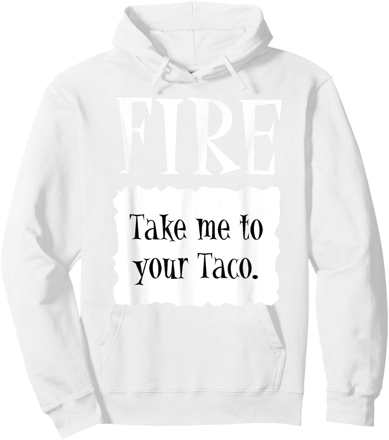 FIRE - Hot Packet Halloween Taco Costume Hoodie - Hoodie | White