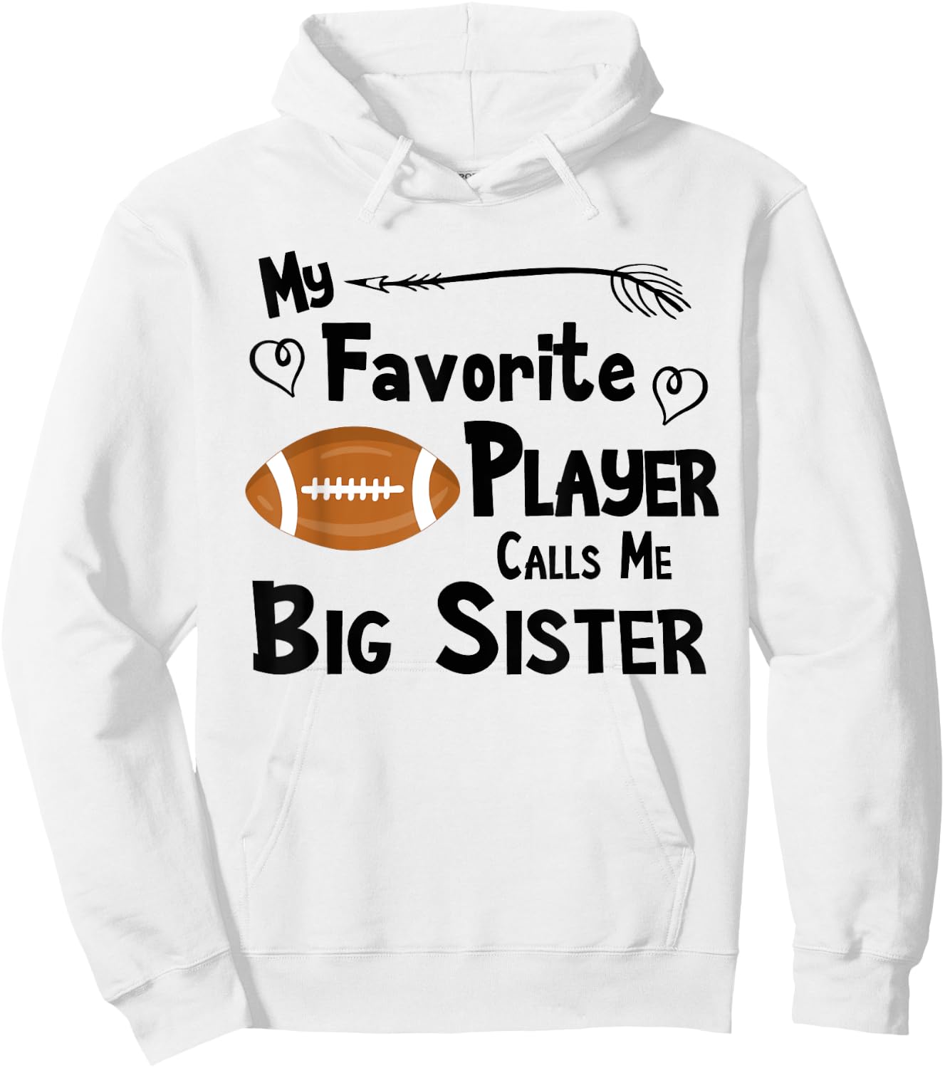 Favorite Player Big Sister Football Hoodie - Hoodie | White