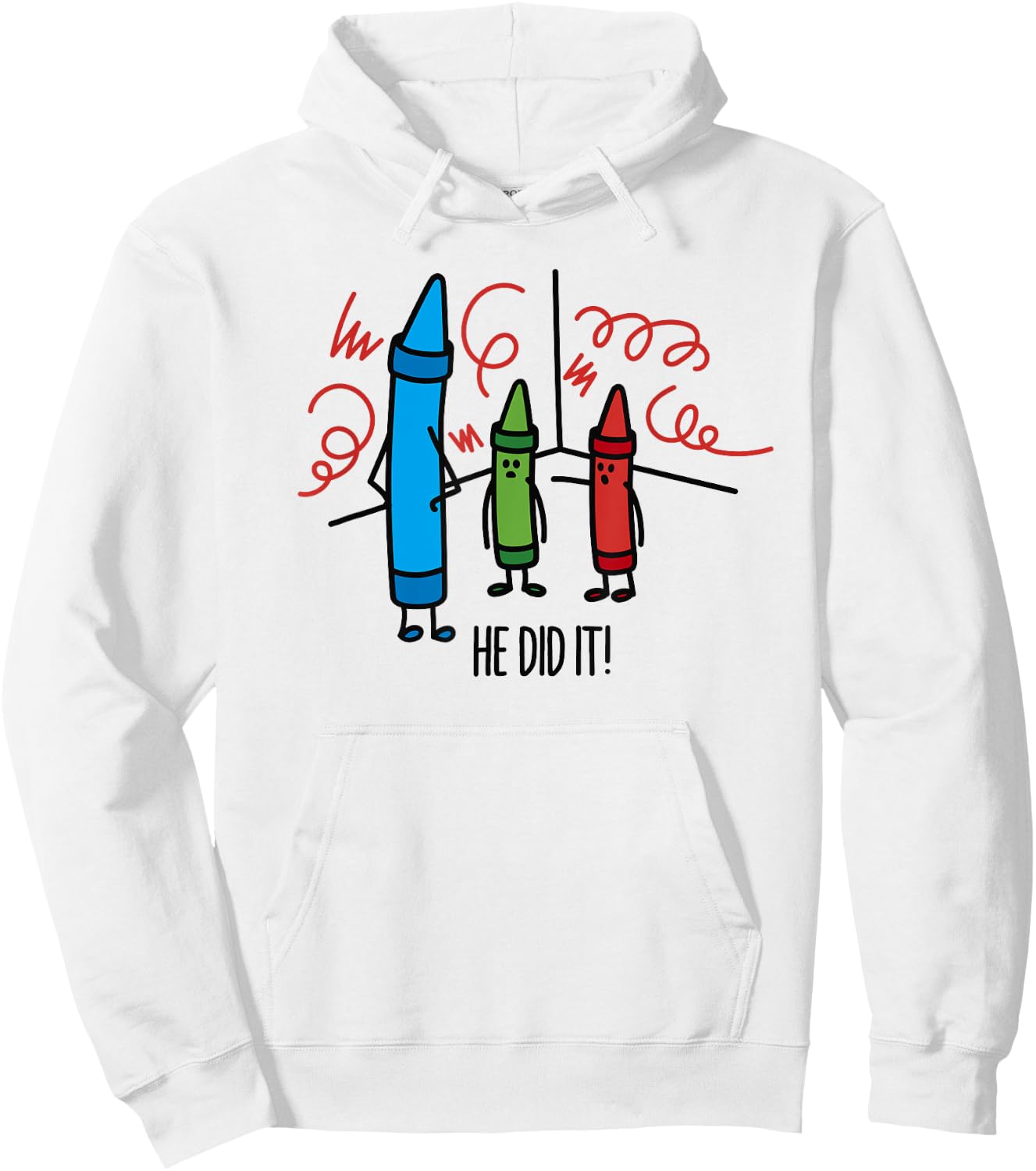 Hilarious He did it Wasco Crayons Chalks kindergarten Hoodie - Hoodie | White
