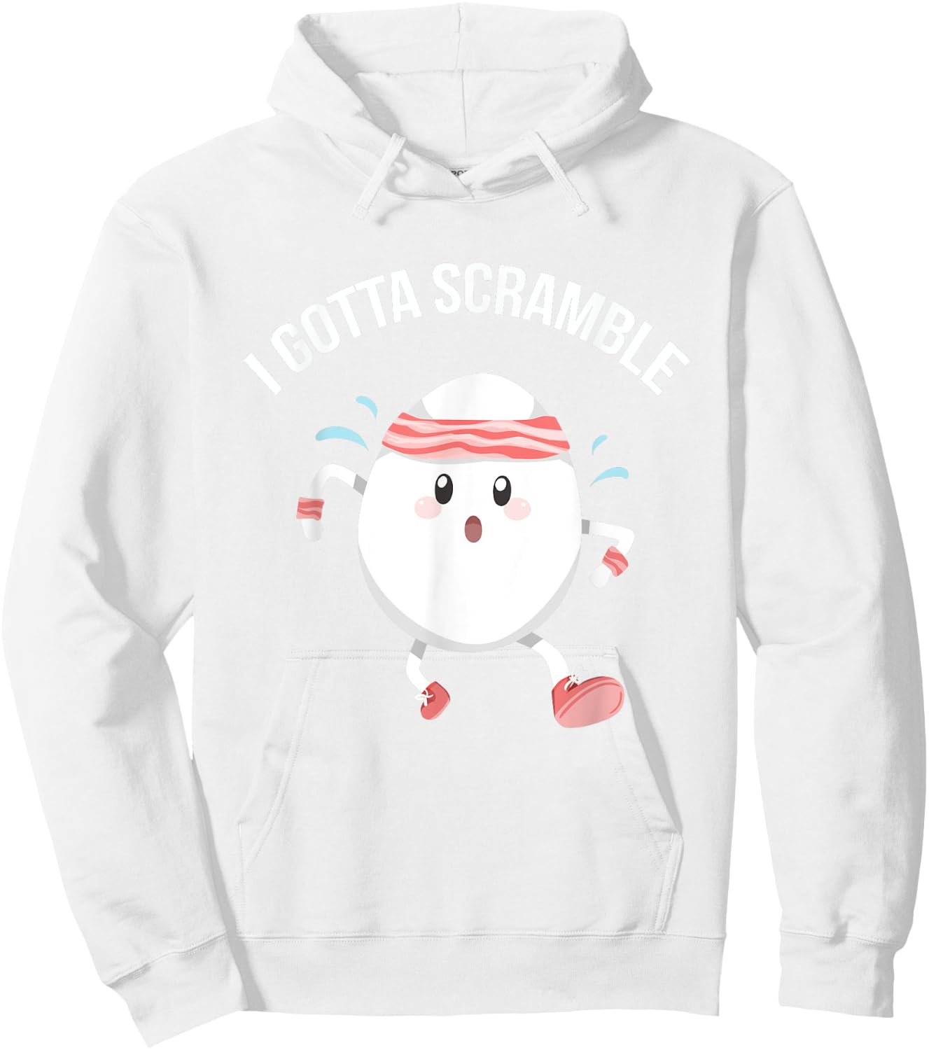Egg Exercise Gift I Gotta Scramble Egg Funny Food Pun Gym Workout Hoodie - Hoodie | White