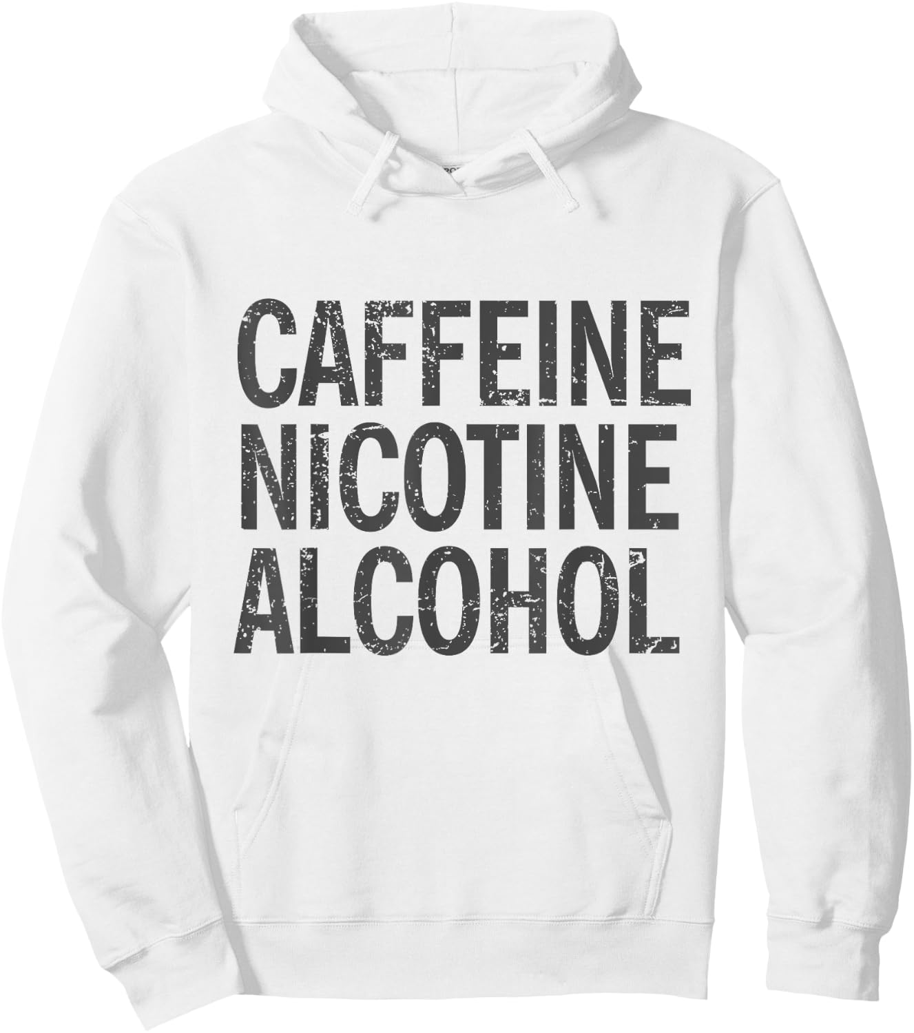 Caffeine Nicotine Alcohol Funny Modern Vices Hoodie - Hoodie | White