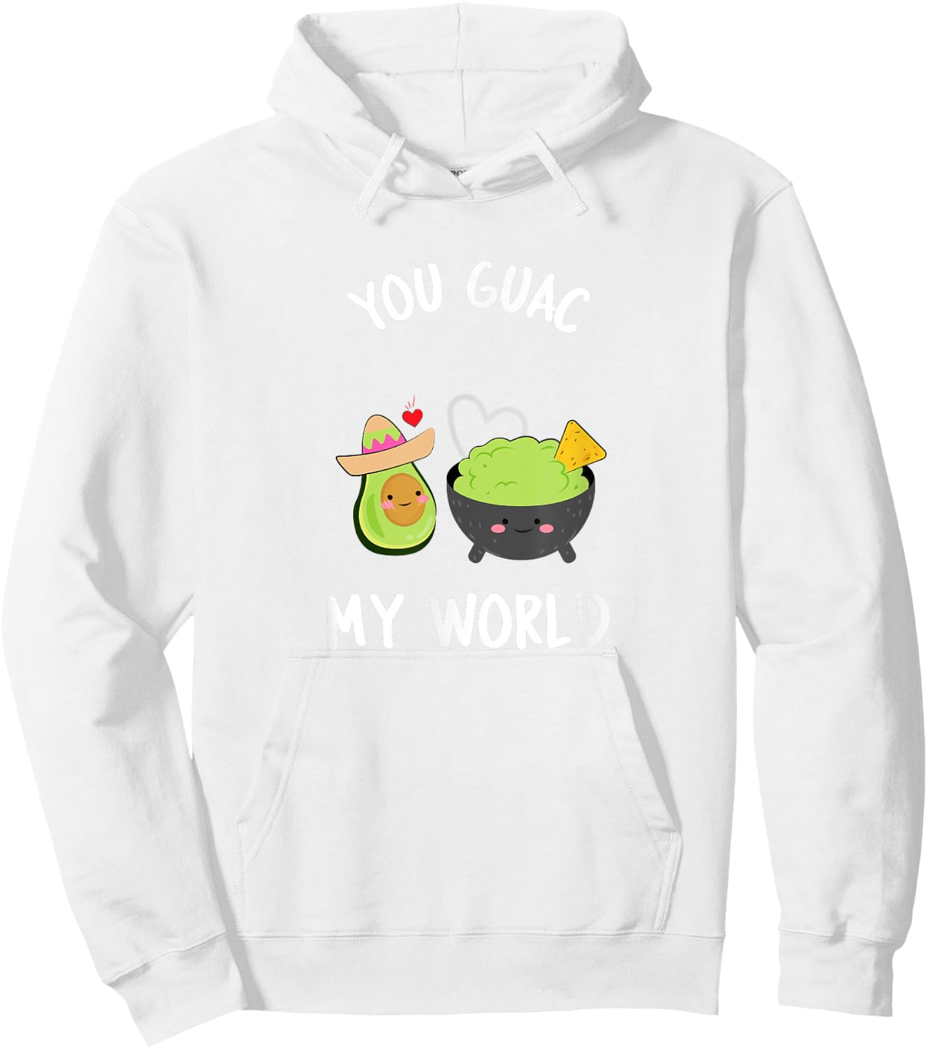 You Guac My World Funny Guacamole Avocado Vegan Gift Hoodie - Hoodie | White
