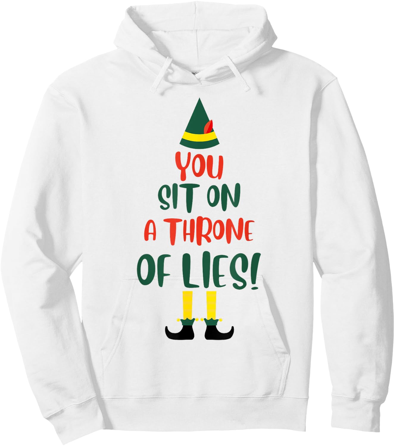 You Sit On A Throne Of Lies Quote Funny Christmas Hoodie - Hoodie | White