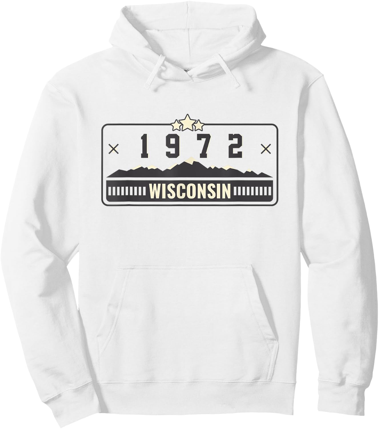 1972 Wisconsin State License Plate Dad Mom Grandpa Birthday Hoodie - Hoodie | White