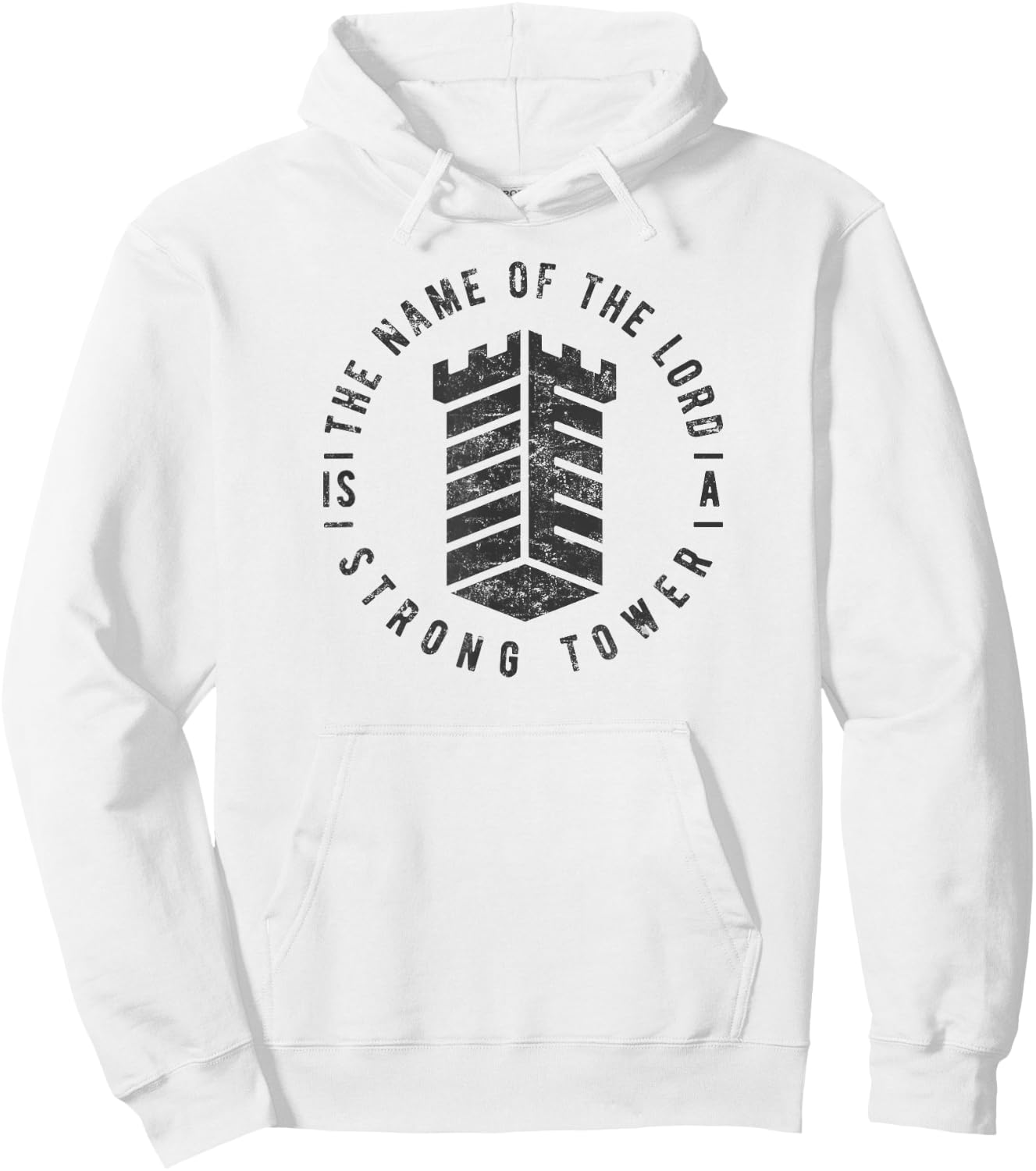 The Name Of The Lord Is A Strong Tower/ Christian Hoodie - Hoodie | White