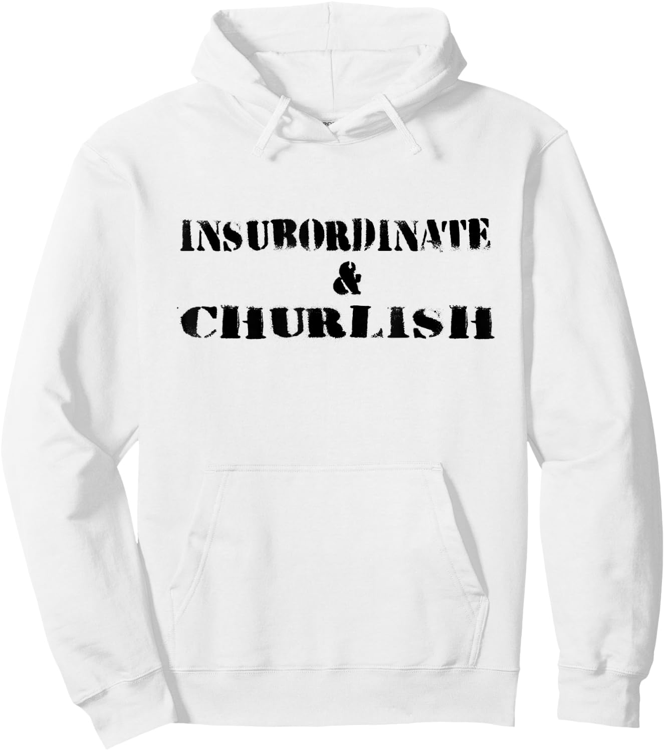Insubordinate and Churlish | Substitute Teacher Life Men Women Girls Kids Hoodie - Hoodie | White