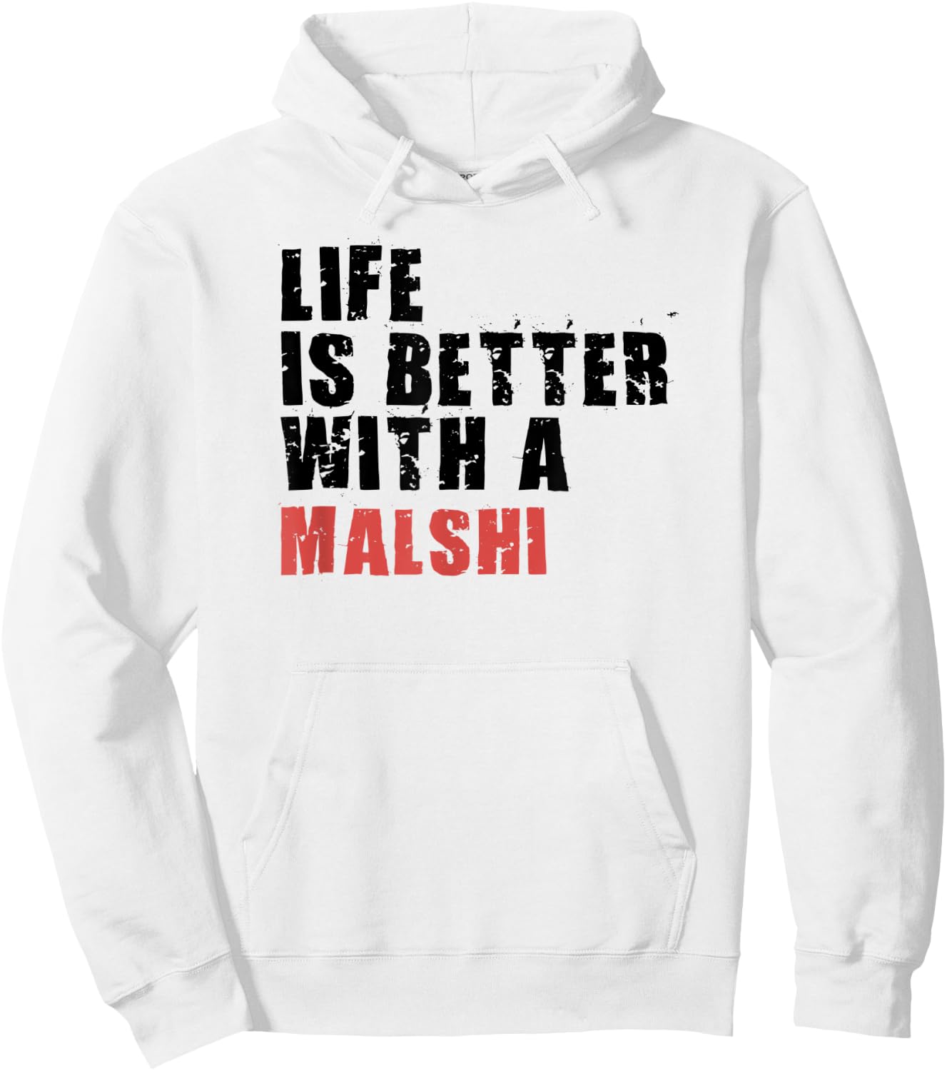 Life Is Better With A Malshi ADC071j Hoodie - Hoodie | White