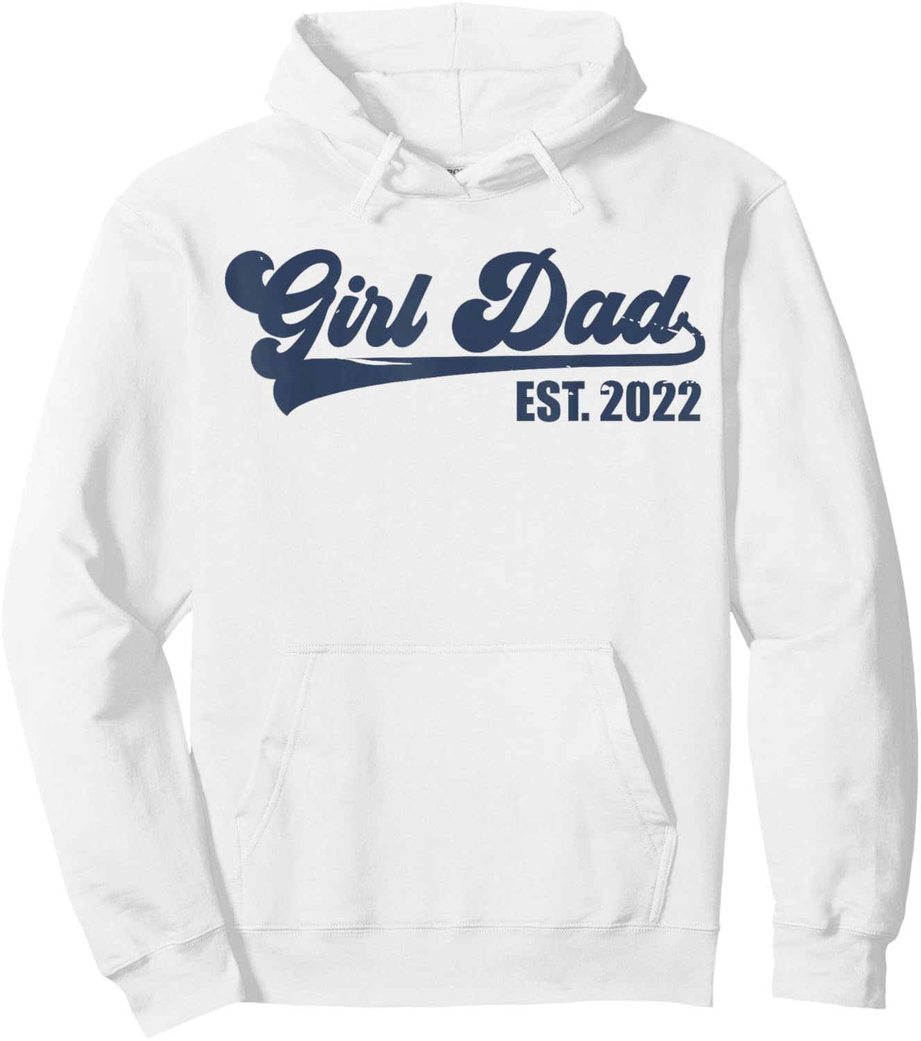Girl Dad Est 2022 Retro Proud Vintage Father of Daughters Hoodie - Hoodie | White
