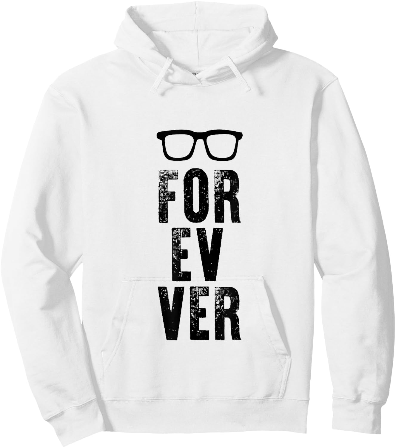 For-Ev-Er with Glasses Funny quote Hoodie - Hoodie | White