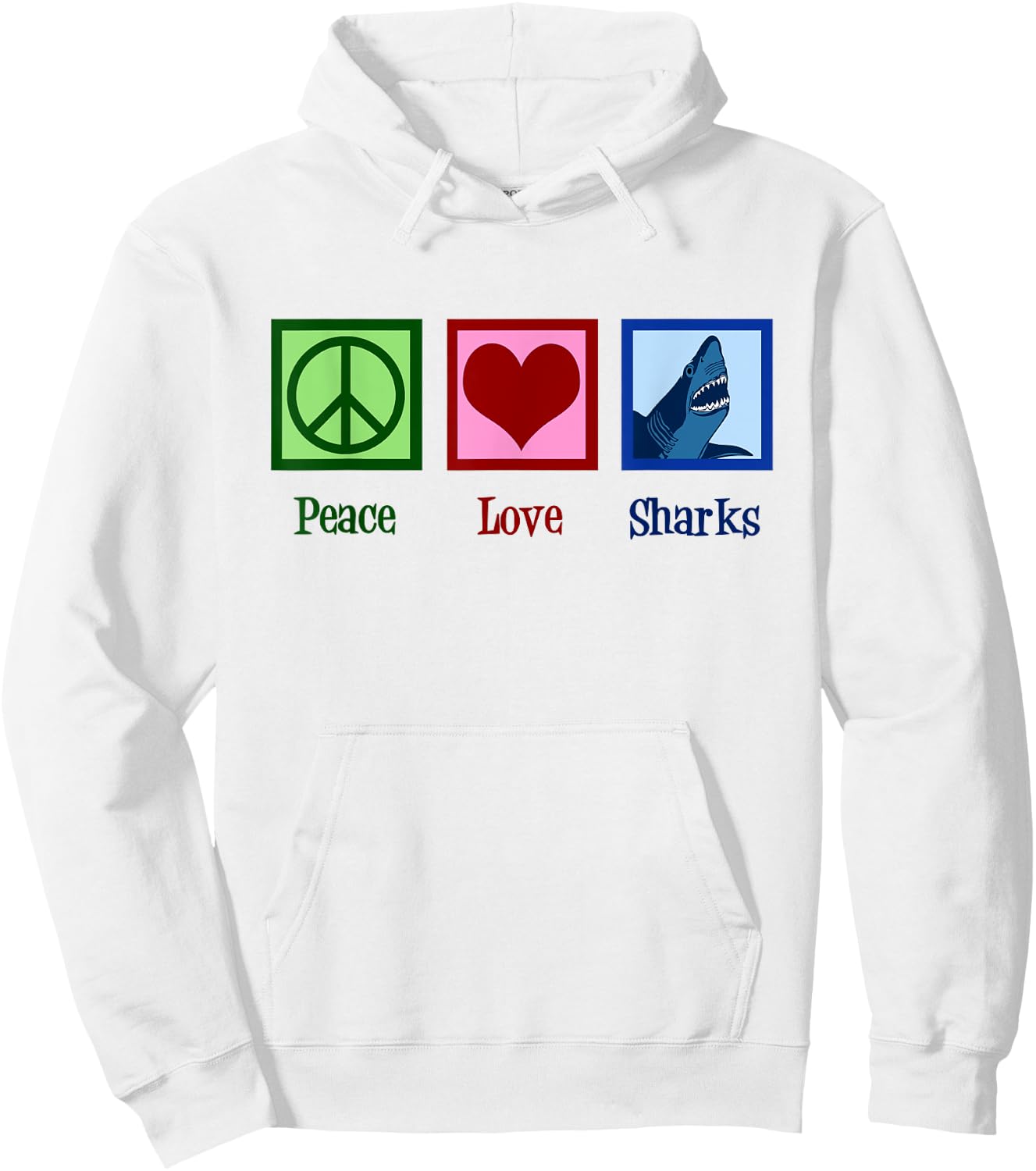 Peace Love Sharks Hoodie - Hoodie | White