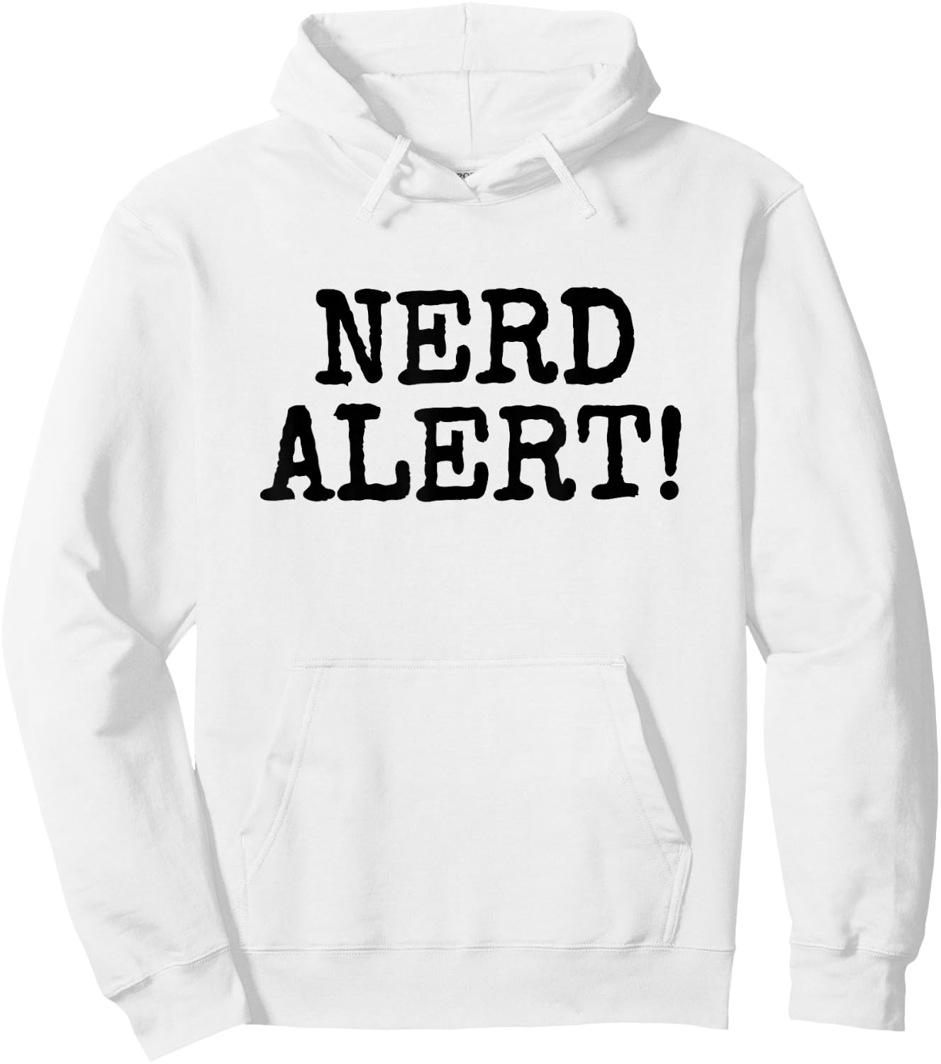 Nerd Alert, Funny Geek Pedantic Comic Gamer Gadget Hoodie - Hoodie | White