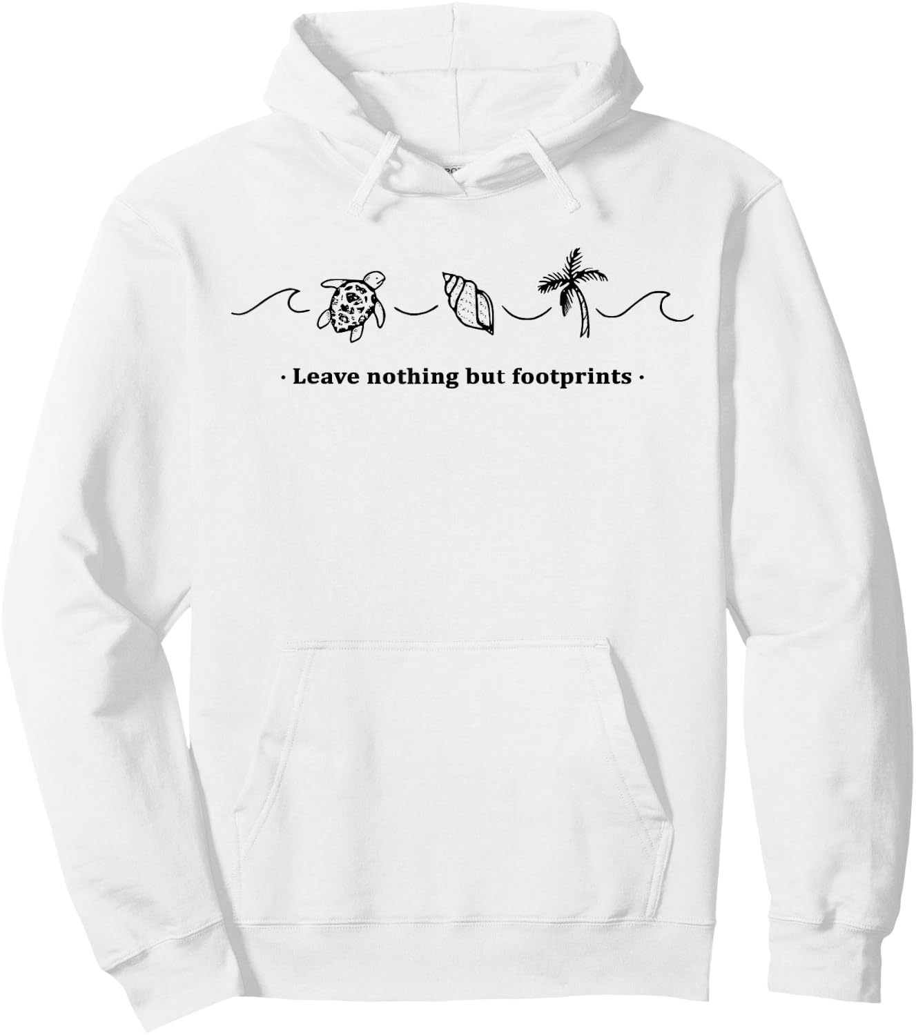 Leave Nothing But Footprints Ocean Lover Hoodie - Hoodie | White