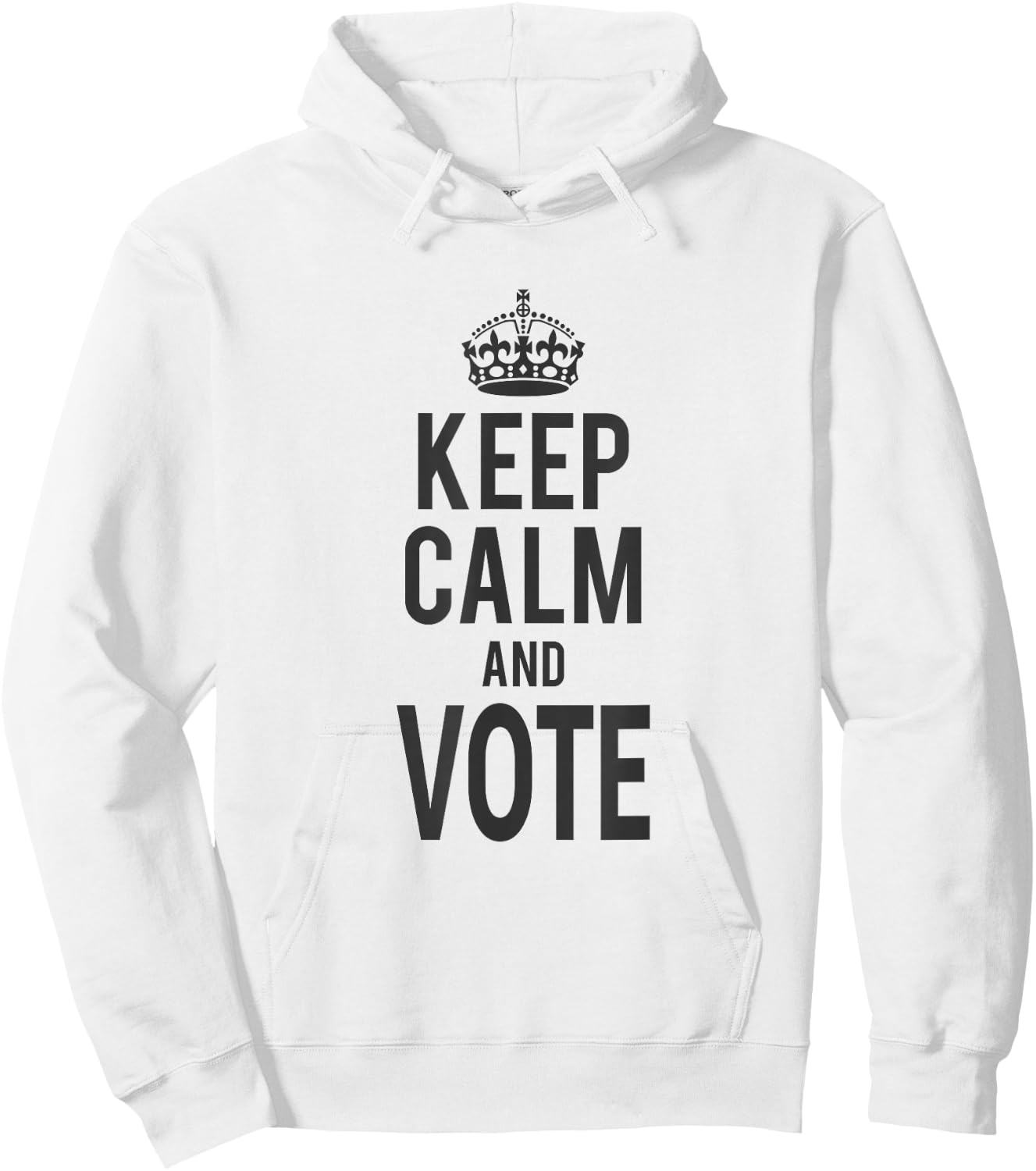 Keep Calm and Vote Political Election Hoodie - Hoodie | White