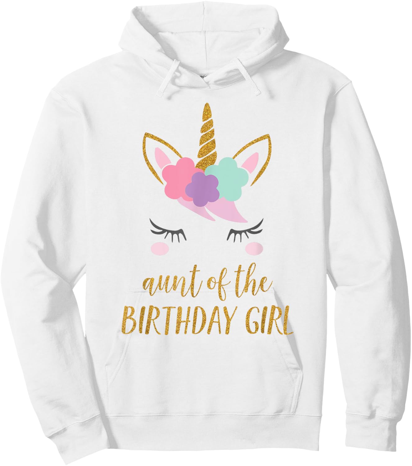 Cute Unicorn Aunt Shirt, Aunt of the Birthday Girl Hoodie - Hoodie | White