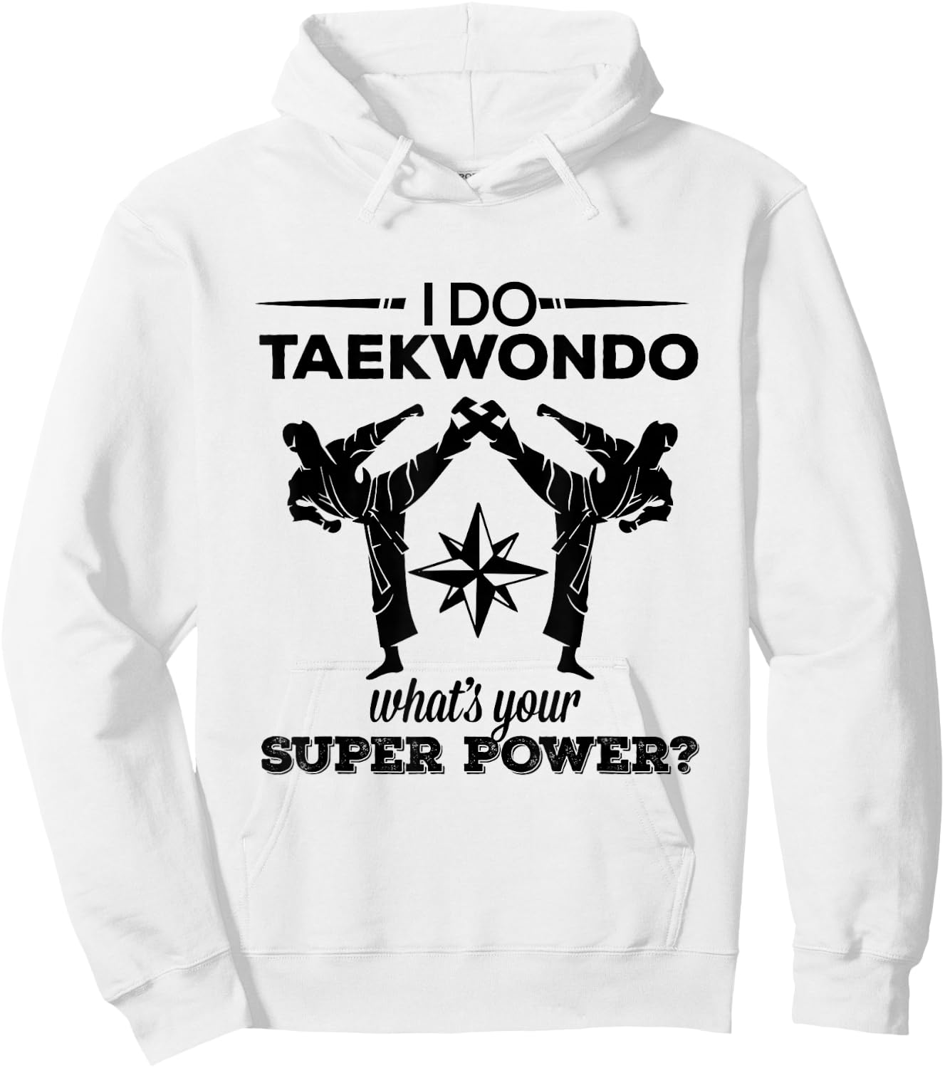 Tae Kwon Do : Taekwondo Kicking Super Power Hoodie - Hoodie | White