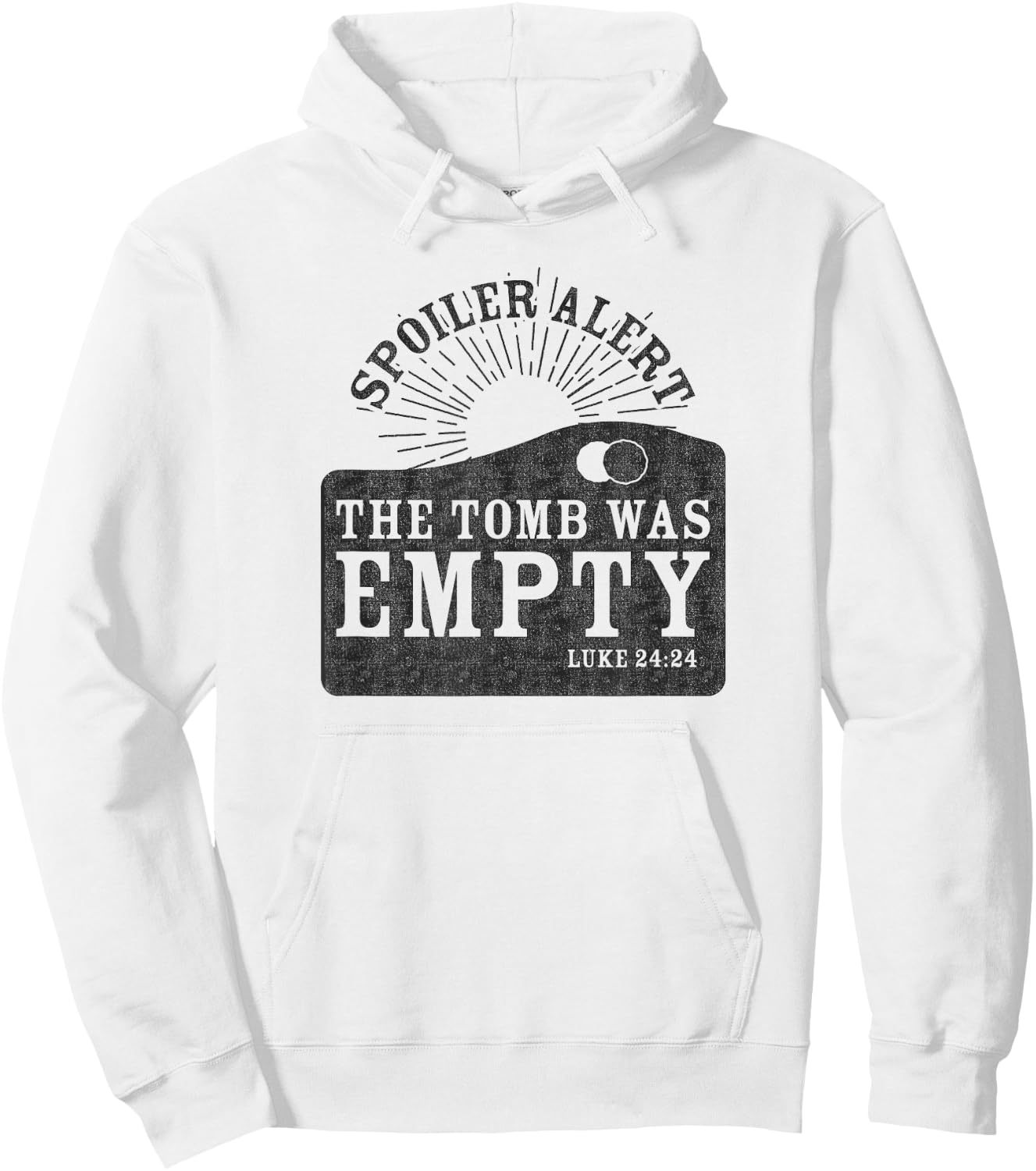 Spoiler Alert The Tomb Was Empty Shirt Christian Easter Gift Hoodie - Hoodie | White