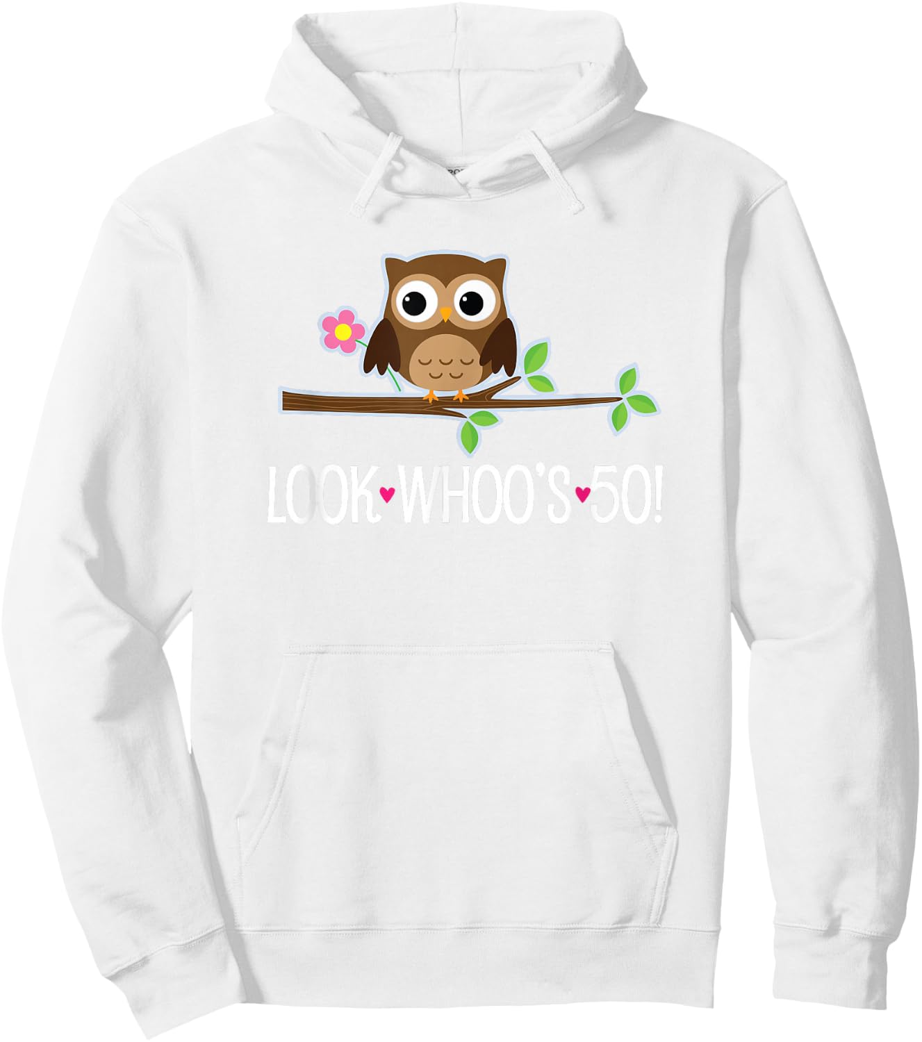 50th Birthday Shirt Funny Look Who Is 50 Owl Hoodie - Hoodie | White