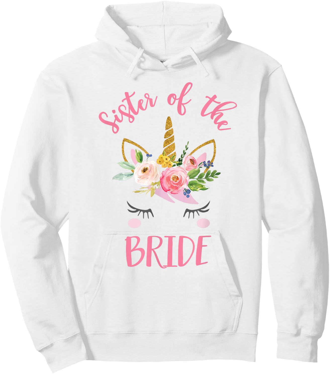 Unicorn Sister of the Bride , Wedding Gift Hoodie - Hoodie | White