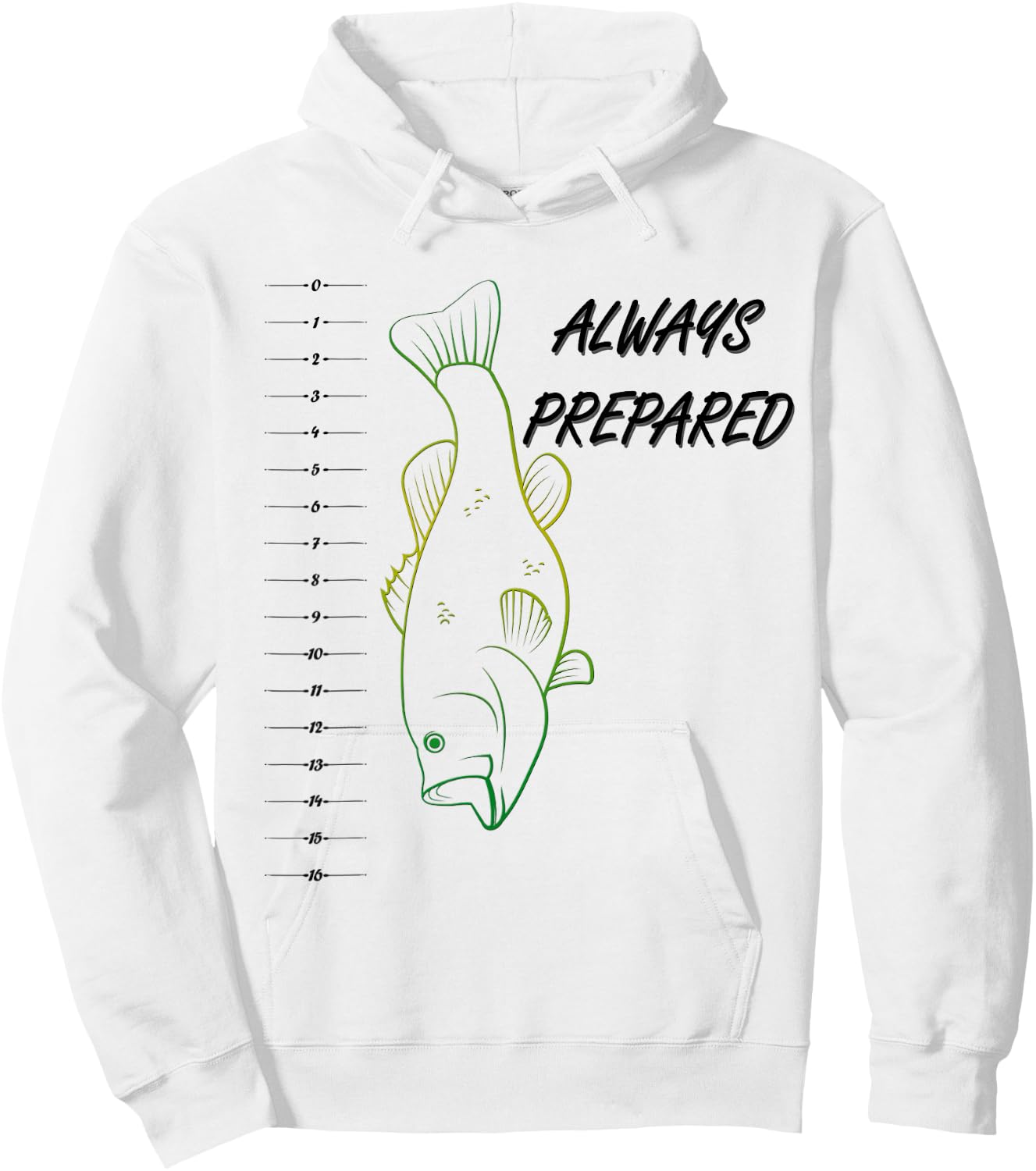 Funny Always Prepared Bass Fishing Shirt With Ruler Hoodie - Hoodie | White