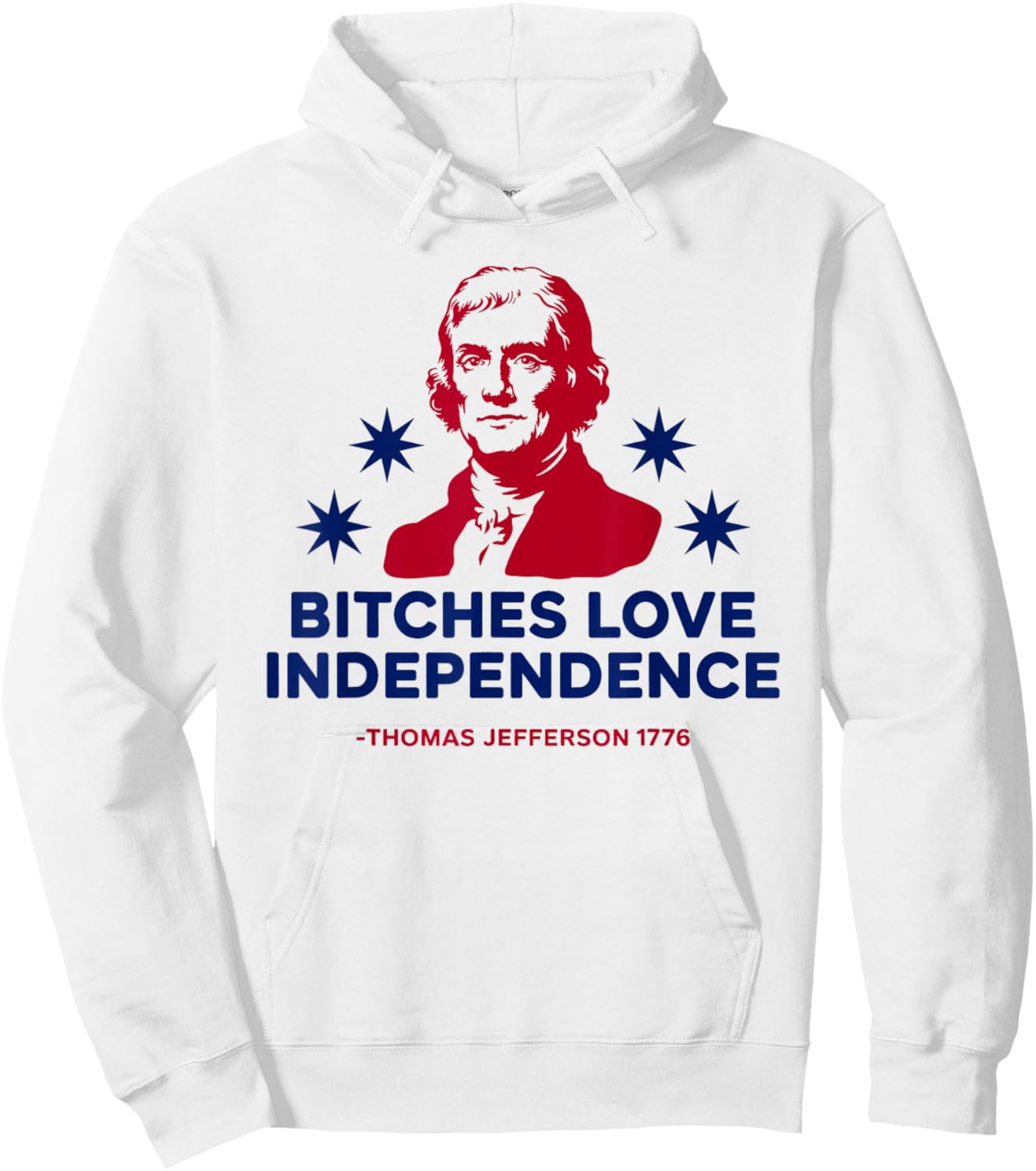 Retro Bitches Love Independence Funny 4th Of July Hoodie - Hoodie | White