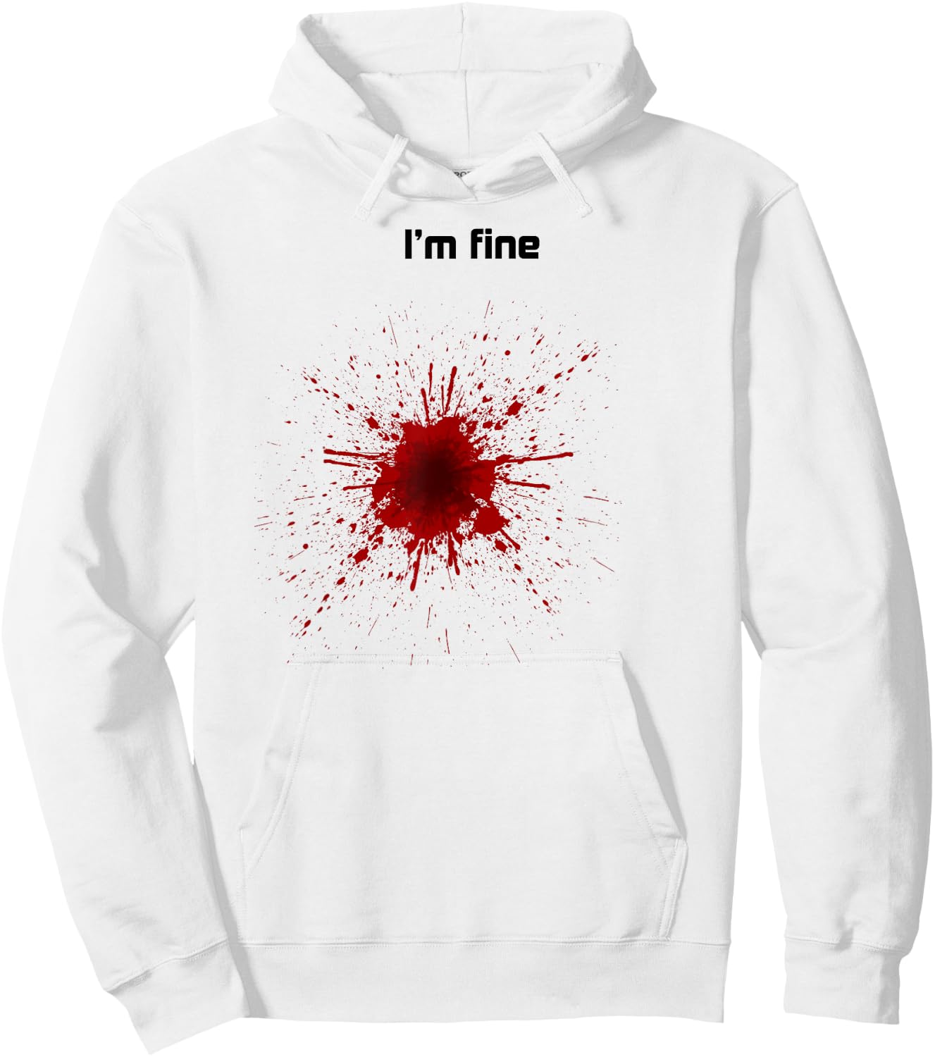 Bullet Hole , I'm Fine, Blood Splatter, Zany Brainy Hoodie - Hoodie | White