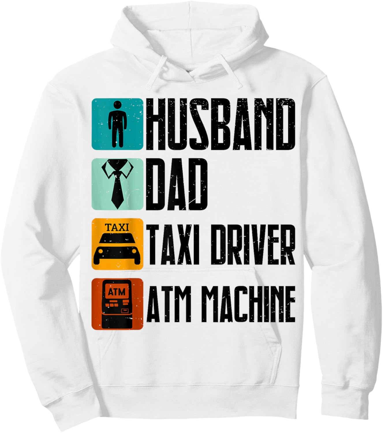 Husband Dad Taxi Driver Atm Funny Dad Humor Hoodie - Hoodie | White