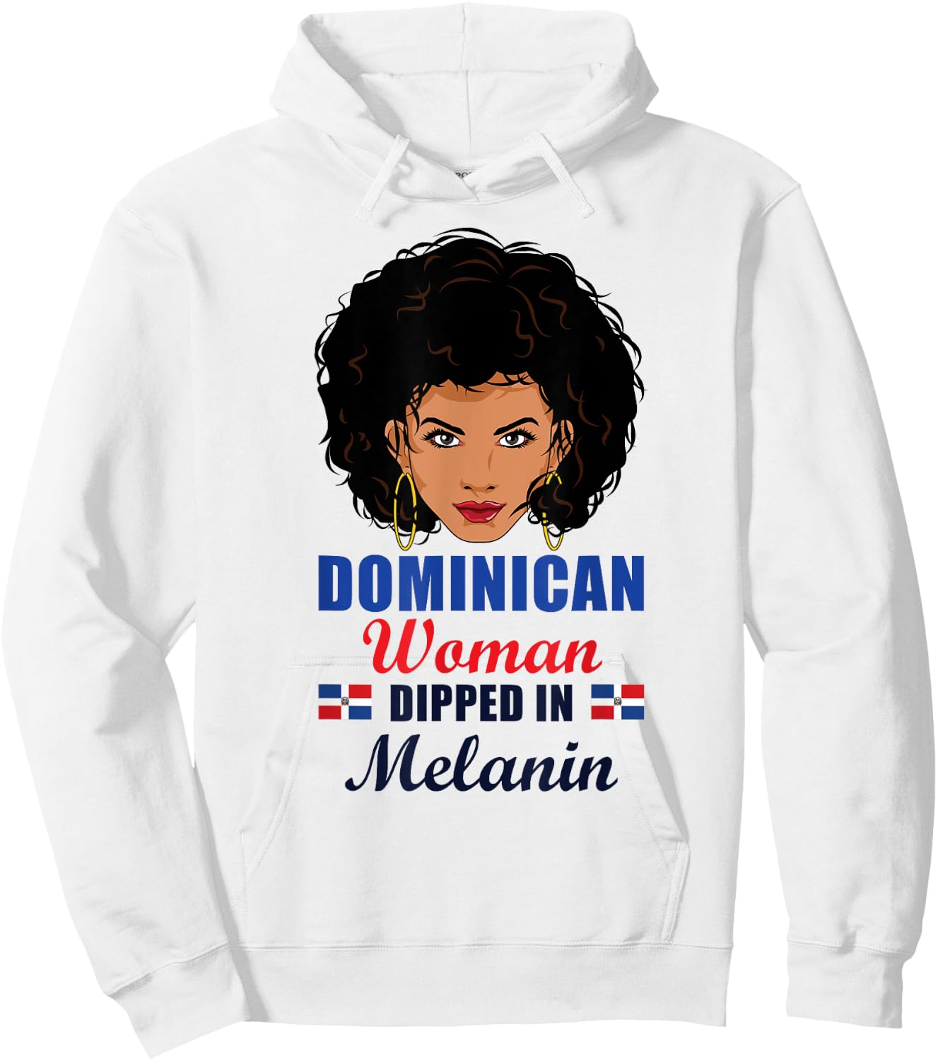 Dominican Flag Gift Woman Dipped In Melanin Afro Latina Hoodie - Hoodie | White