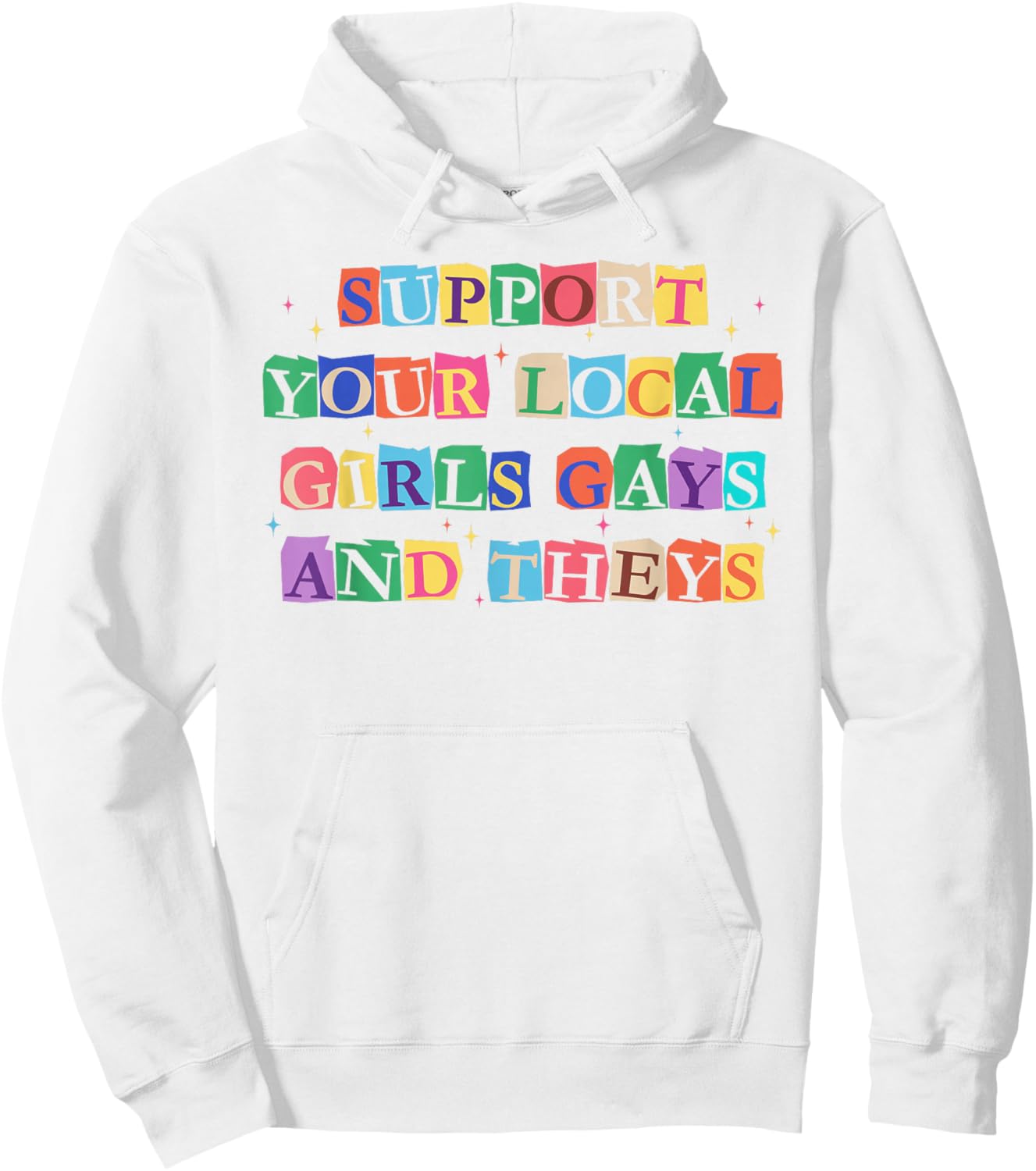 Vintage Support Your Local Girls Gays & Theys LGBTQ Pride Hoodie - Hoodie | White