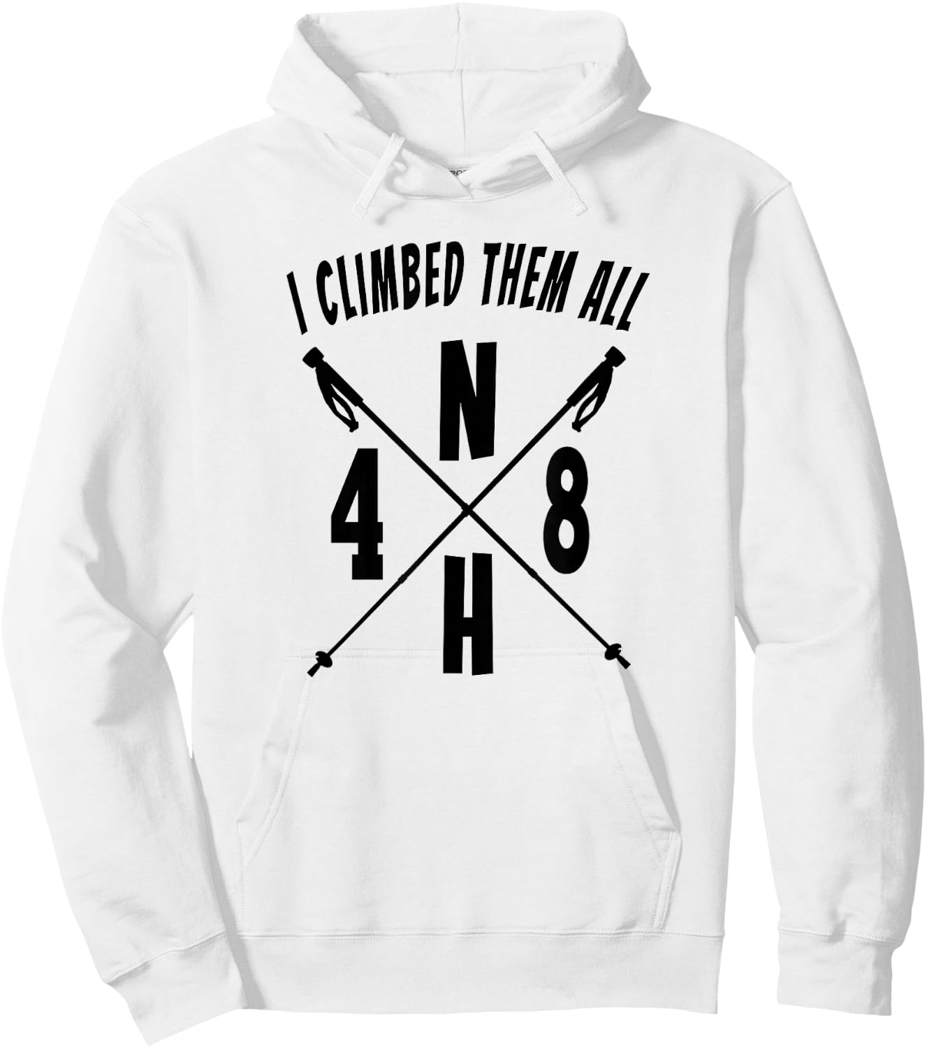 NH48 I Climbed Them All NH 4,000 Foot Mountains Hiking Stick Hoodie - Hoodie | White