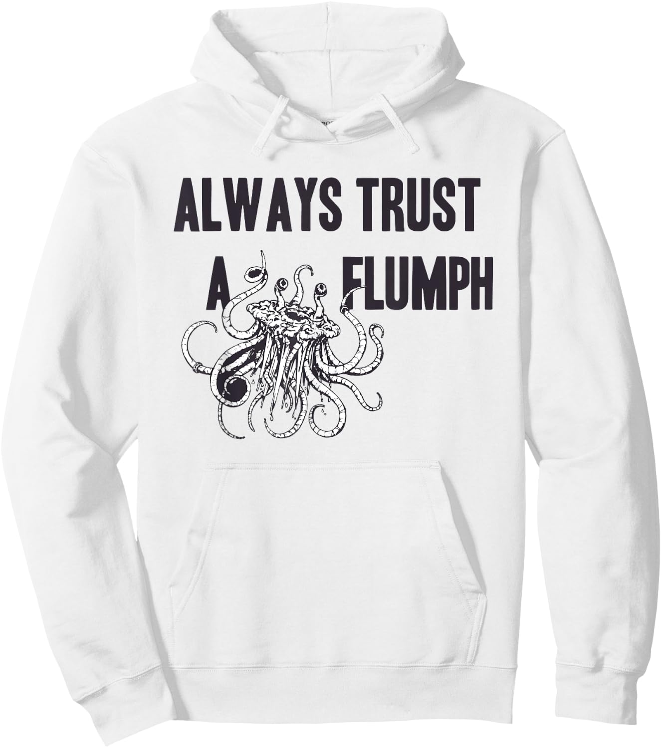 Funny Shirt Flumph Always Trust a Flumph Dungeons Gaming Hoodie - Hoodie | White