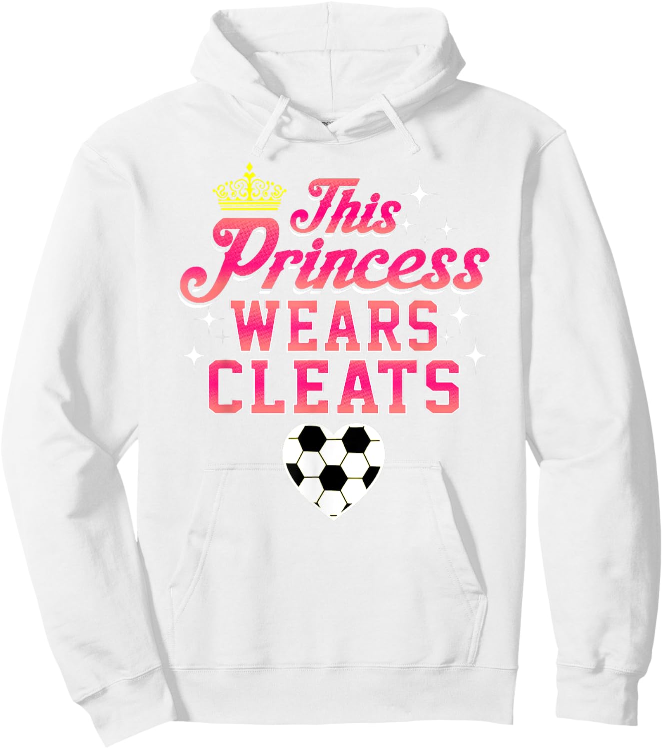THIS PRINCESS WEARS CLEATS soccer shirt Hoodie - Hoodie | White