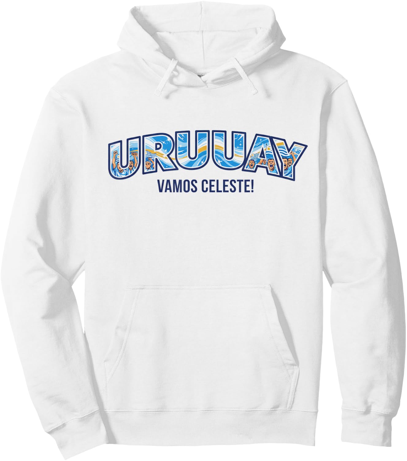 Uruguay Uruuay Vamos Celeste Soccer Fan Shirt 2026 Hoodie - Hoodie | White