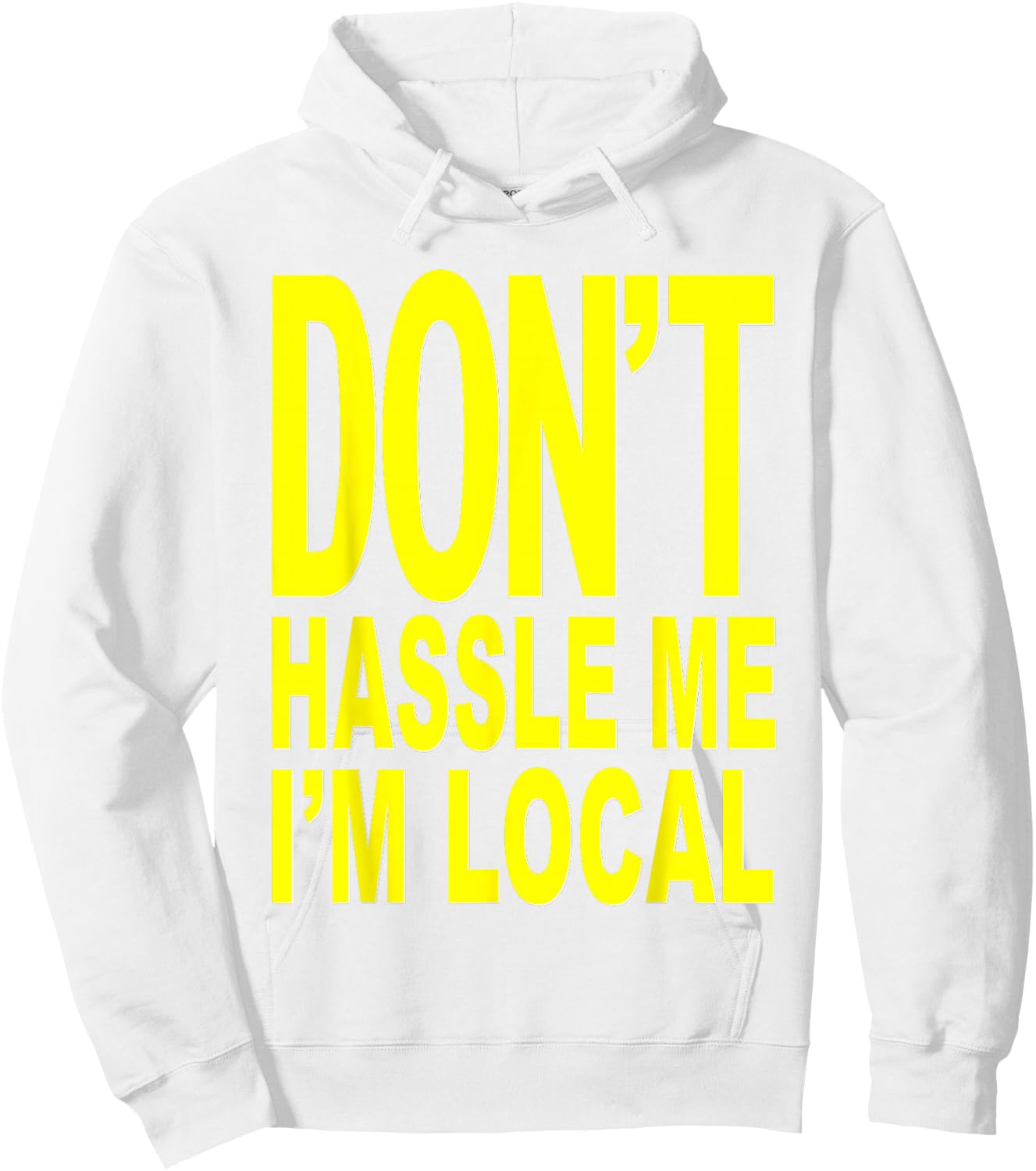 Don't Hassle Me I'm Local from Surf Documentary Hoodie - Hoodie | White