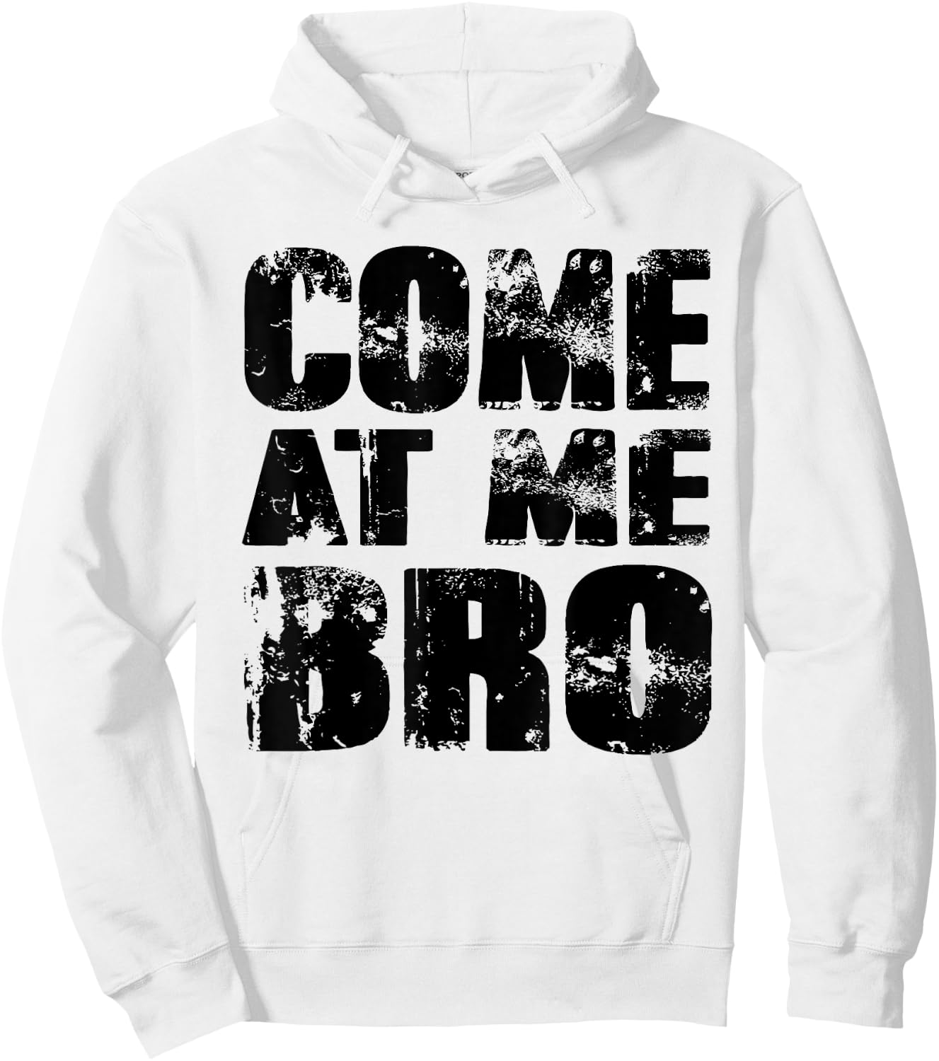 Come At Me Bro Hoodie - Hoodie | White