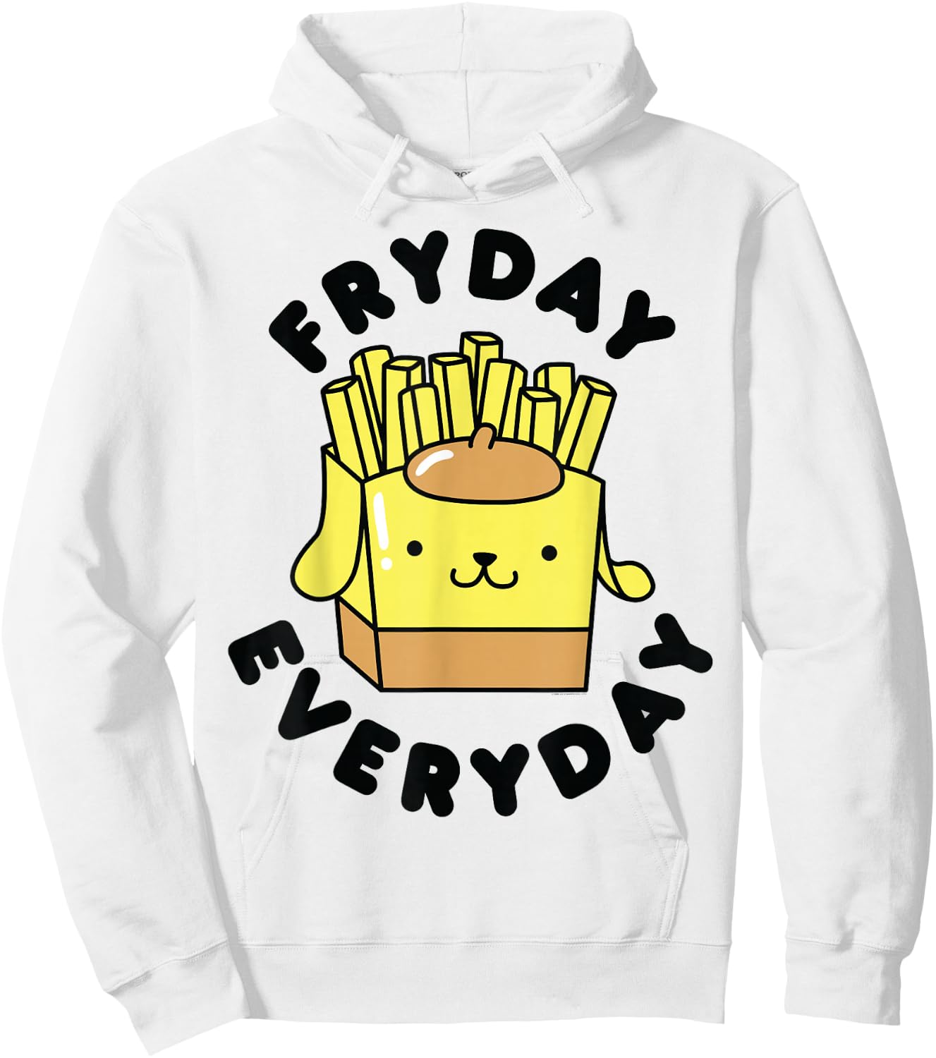 Pom Pom Purin French Fries Fryday Friday Everyday Hoodie - Hoodie | White