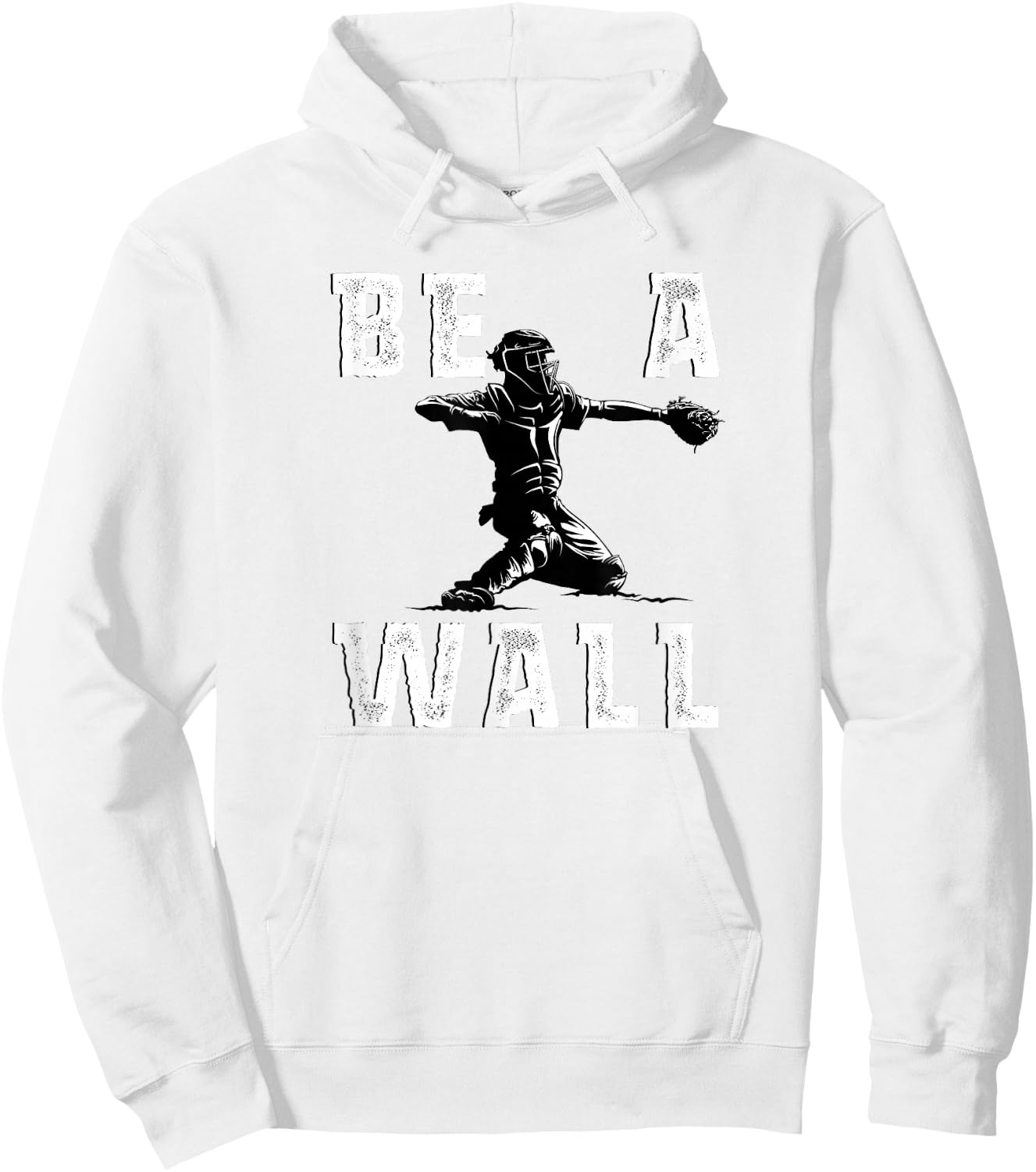 Be A Wall Baseball Catchers Themed Hoodie - Hoodie | White