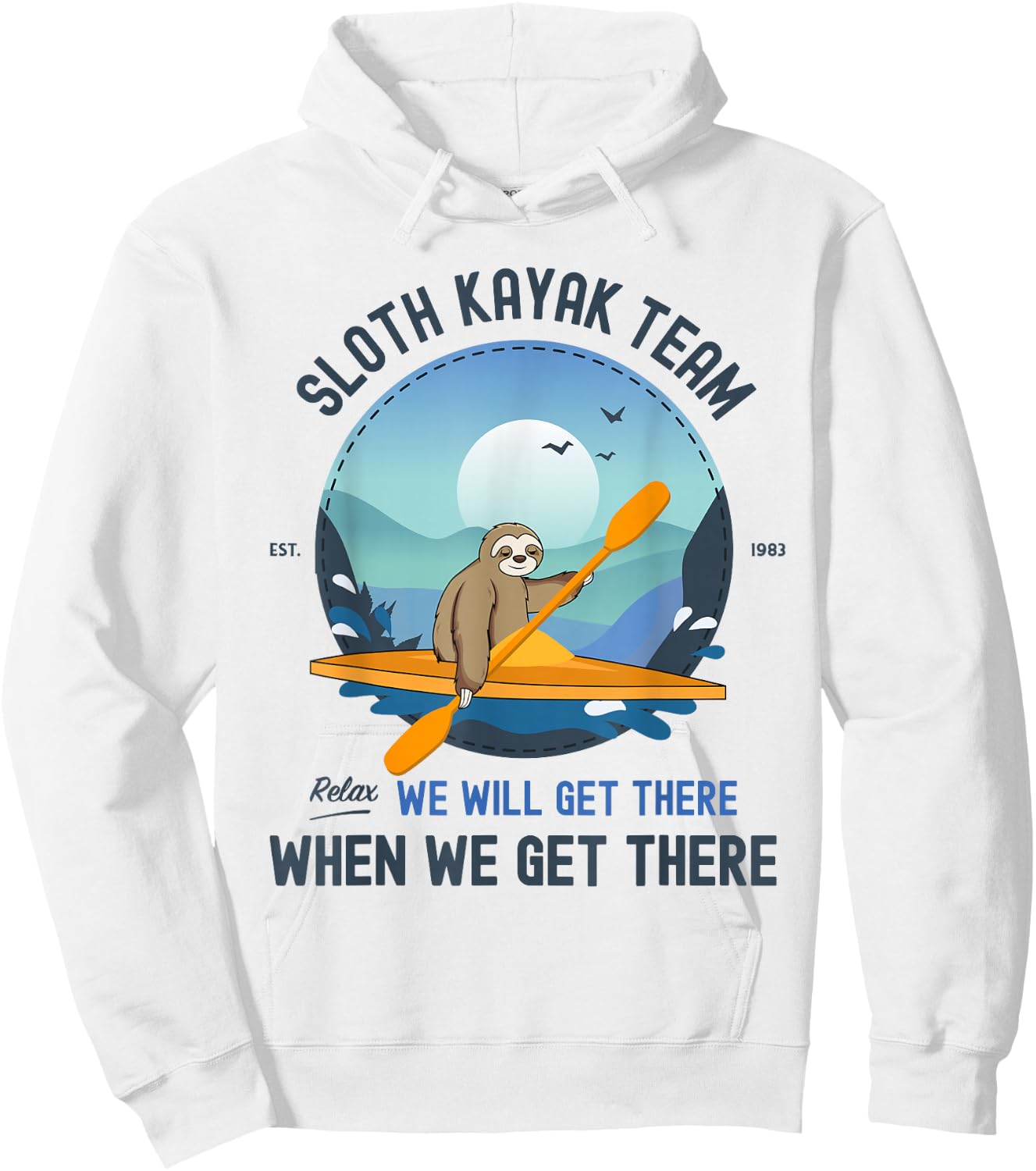Sloth Kayak Shirt Sloth Kayak Team Hoodie - Hoodie | White
