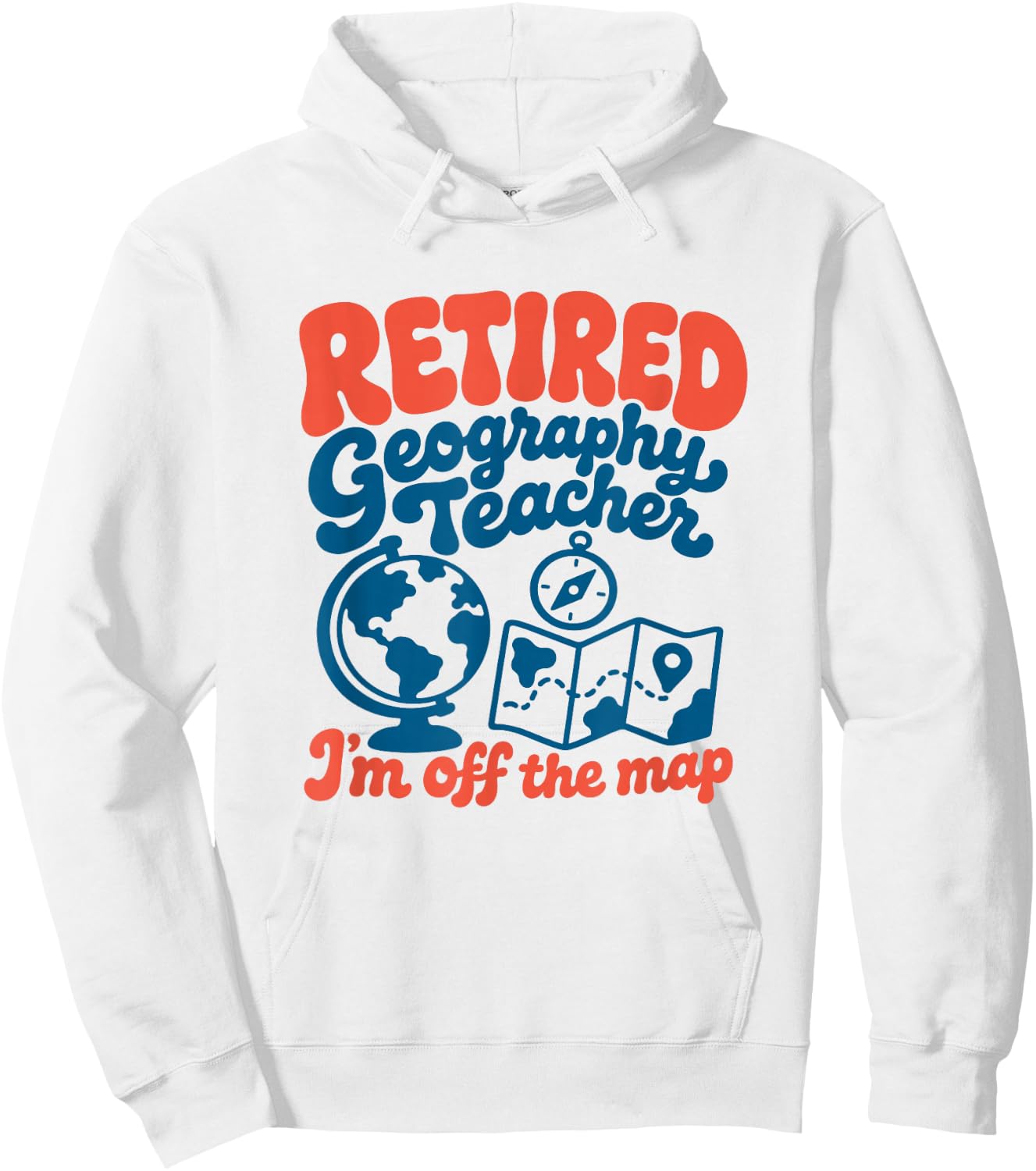 Retired Geography Teacher Retro Vintage Retirement Hoodie - Hoodie | White