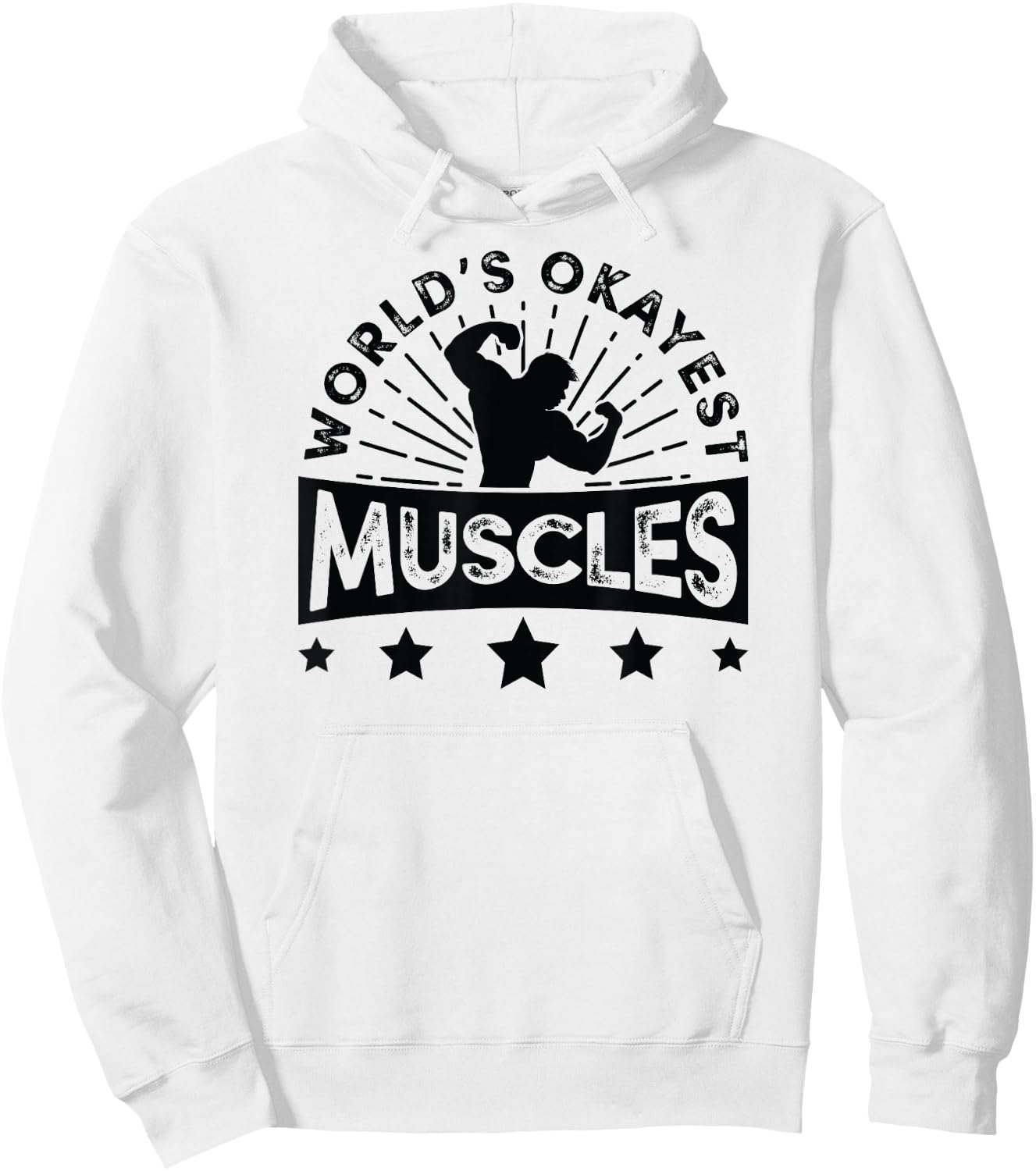 World's Okayest Muscles Workout Shirt Funny Gym Hoodie - Hoodie | White