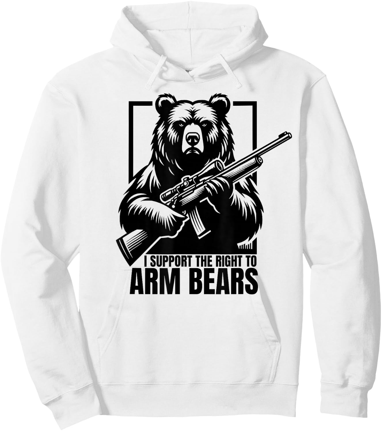 I SUPPORT THE RIGHT TO ARM BEARS Firearms Rifle Gun Joke Hoodie - Hoodie | White
