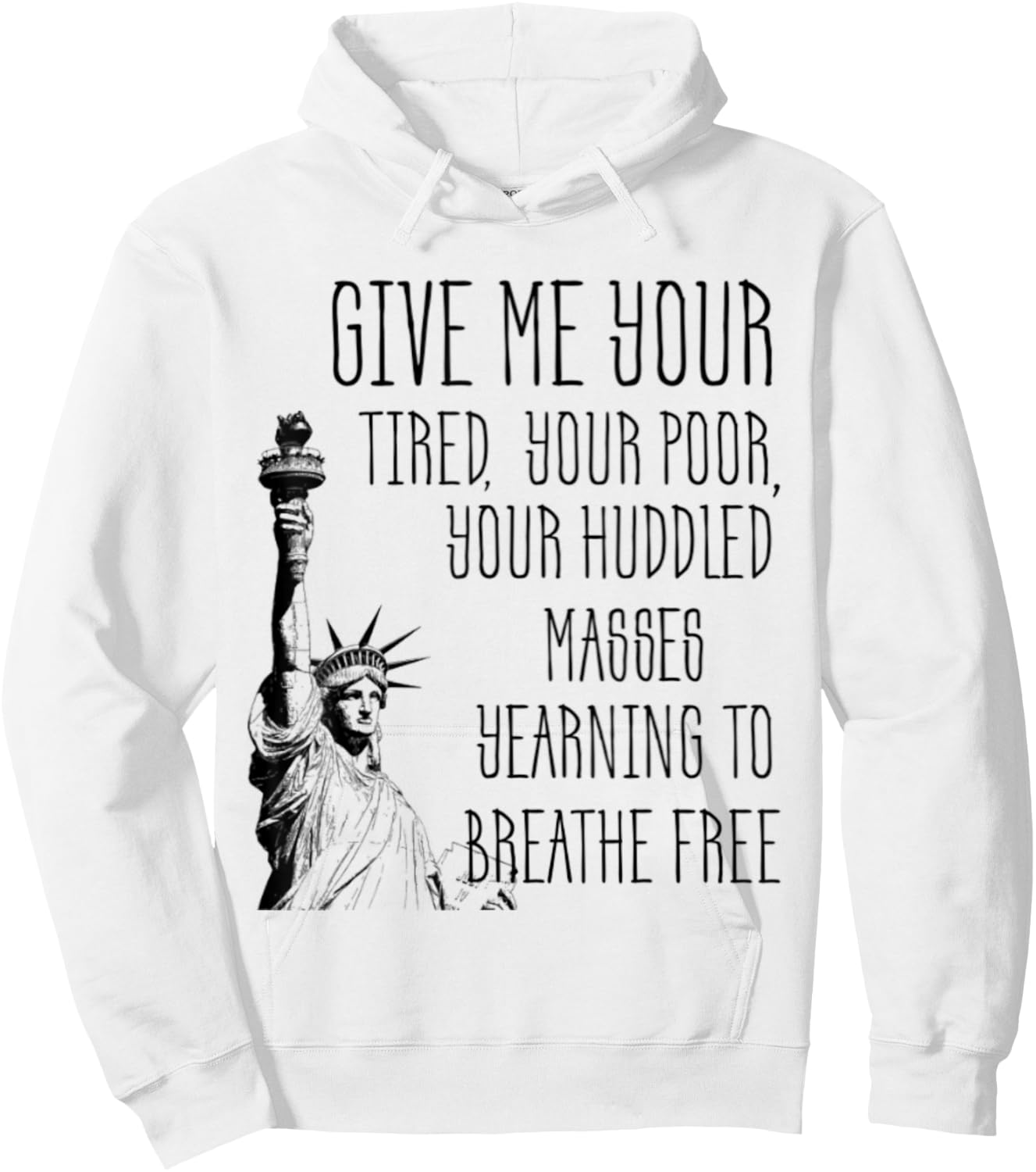 USA Statue of Liberty New Colossus Emma Lazarus Quote Hoodie - Hoodie | White