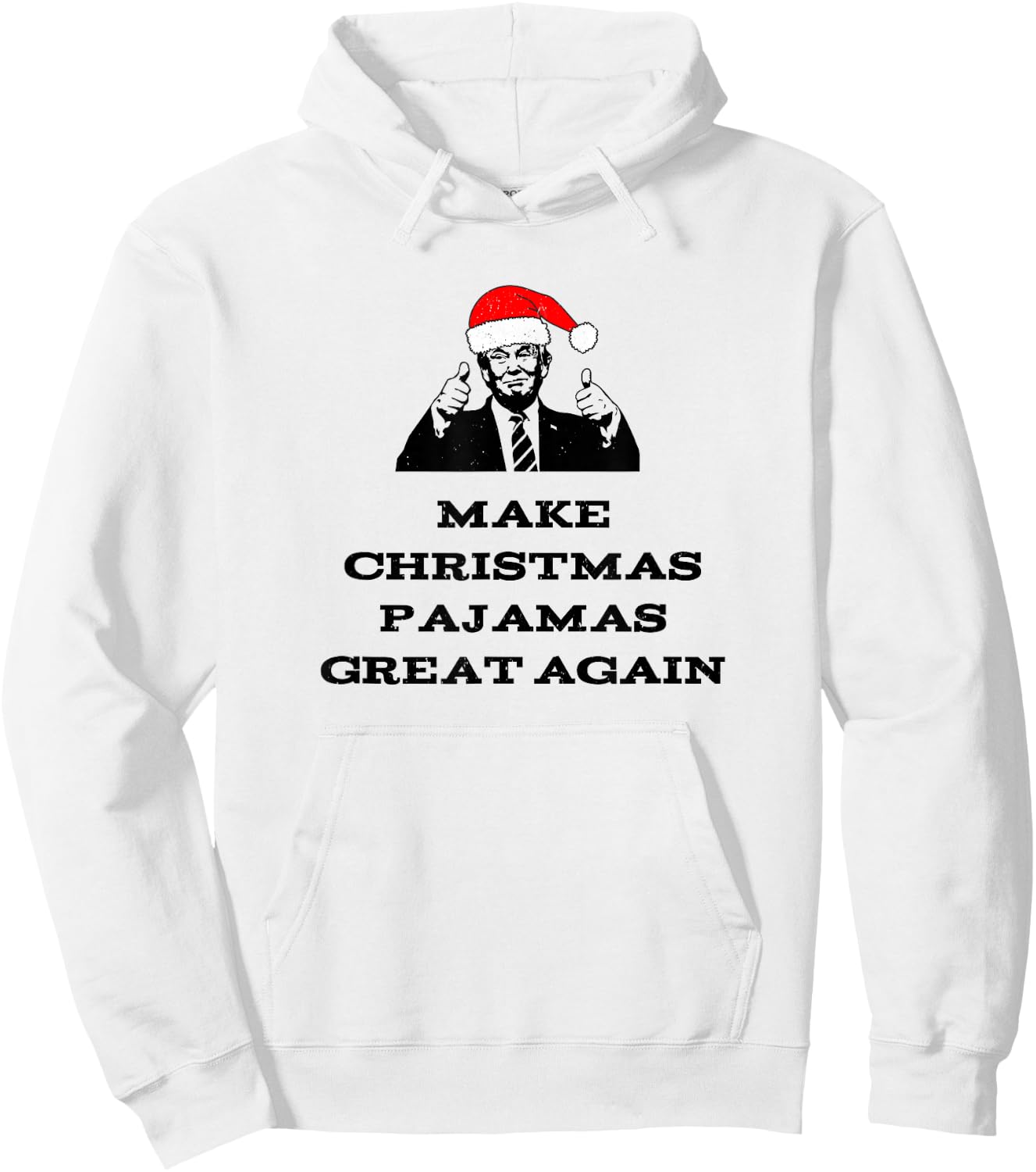 Trump Make Christmas Pajamas Great Again Political Vintage Hoodie - Hoodie | White