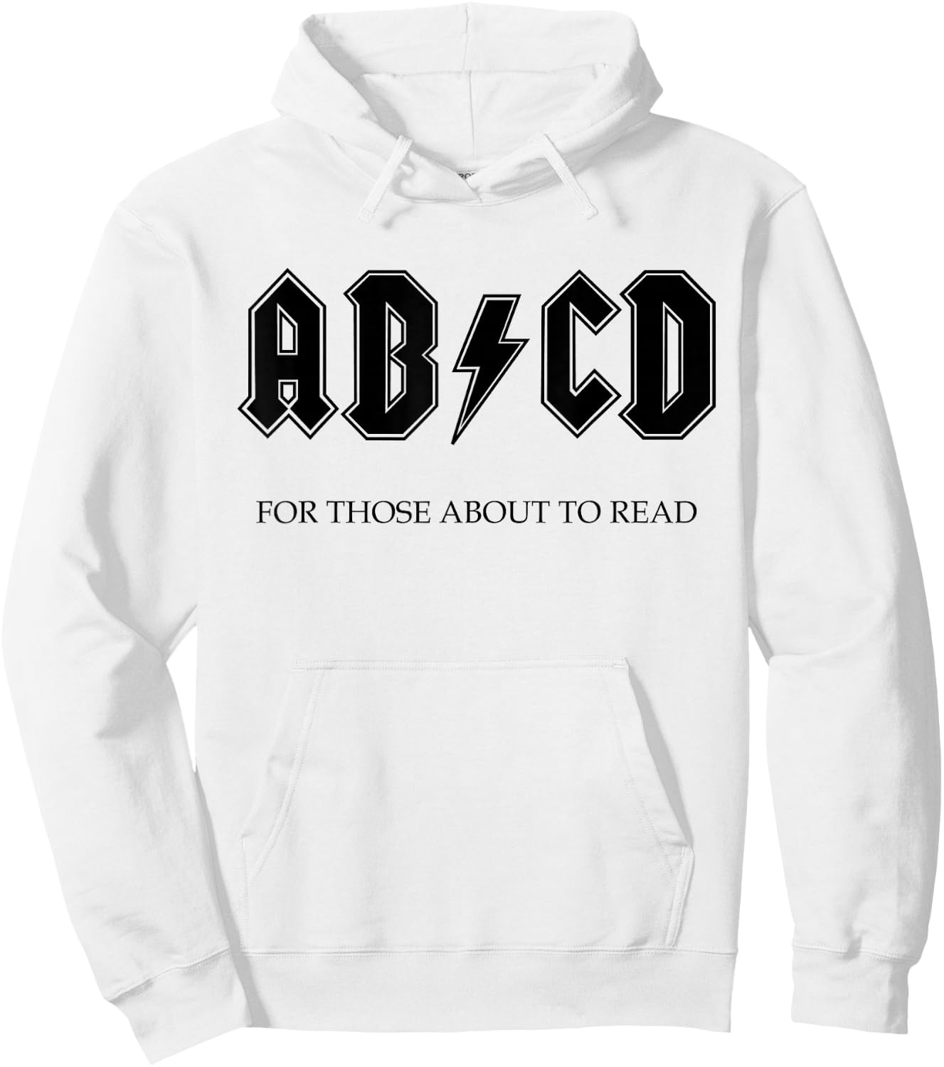 Ab Cd for Those Who Want to Learn Rock and Roll Learn Hoodie - Hoodie | White