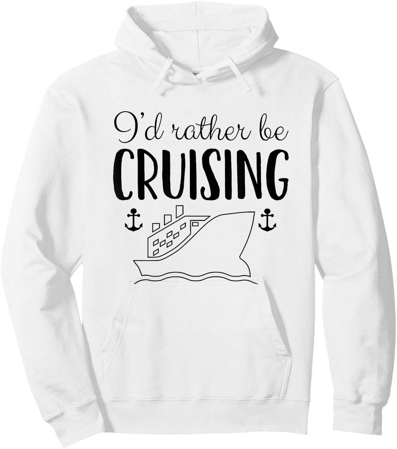 Cruise Ship Gift Shirt I'd Rather Be Cruising Hoodie - Hoodie | White