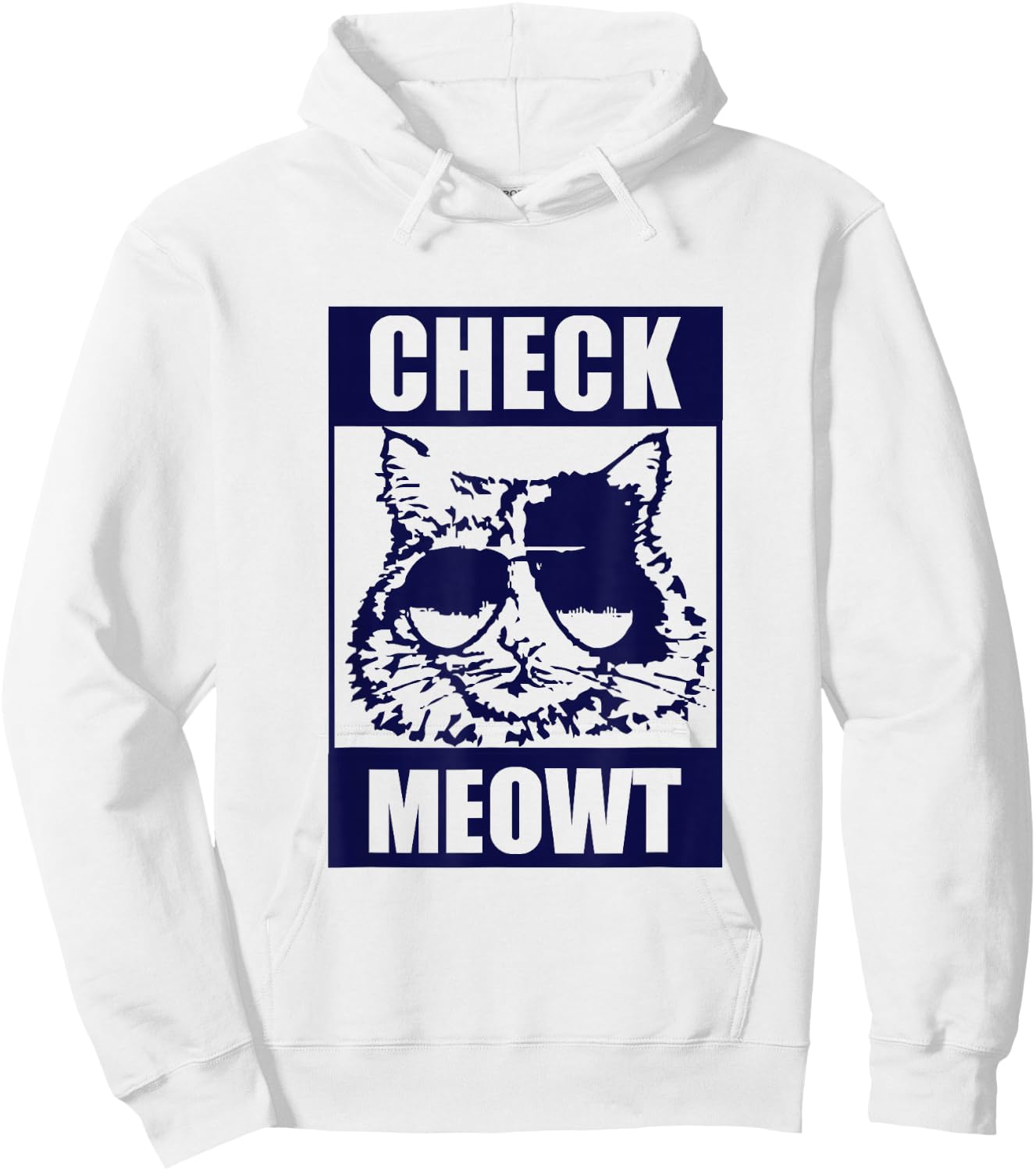 CAT Funny Cat "CHECK MEOWT" Hoodie - Hoodie | White
