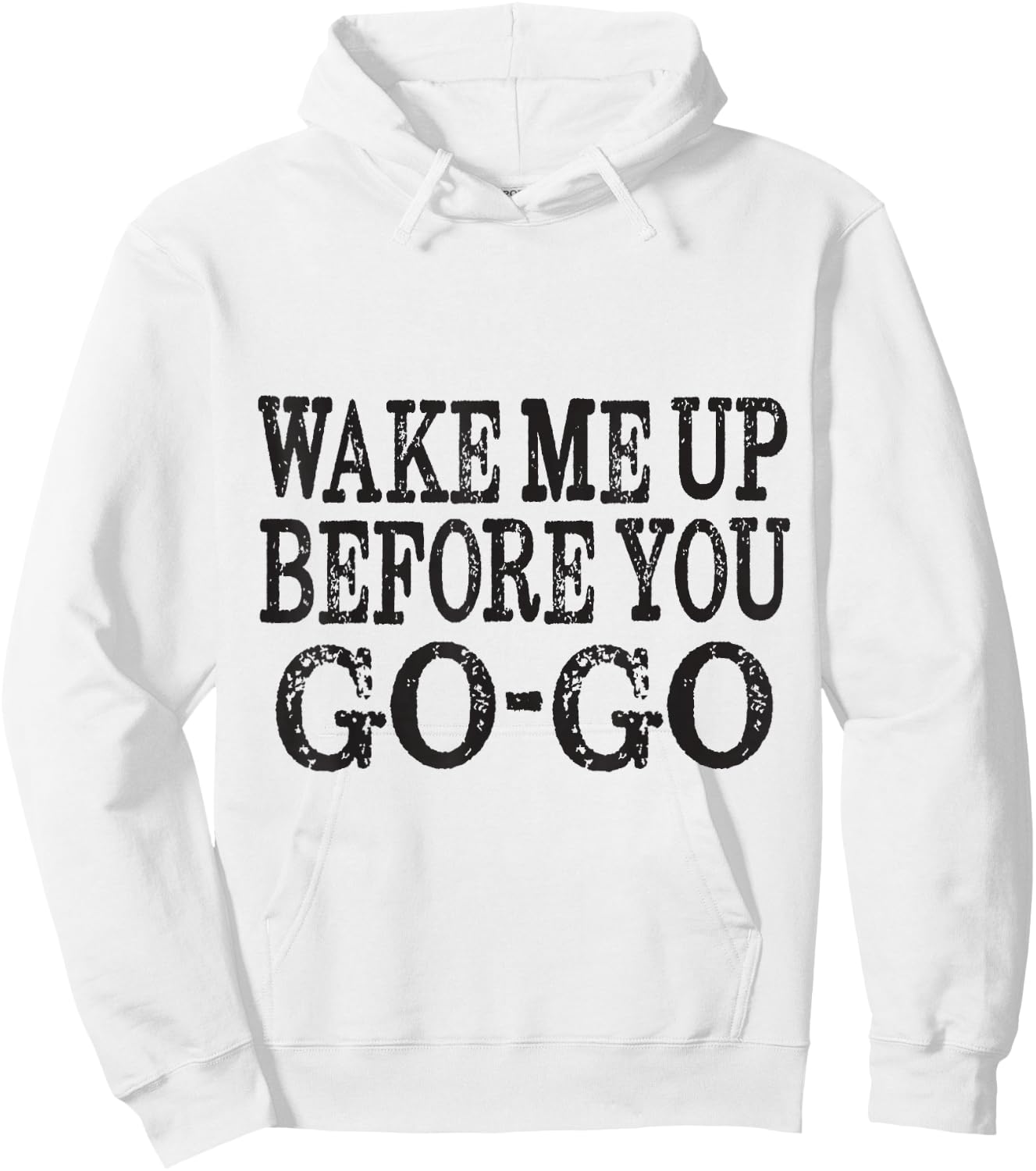 Wake Me Up Before You Go Go Hoodie - Hoodie | White